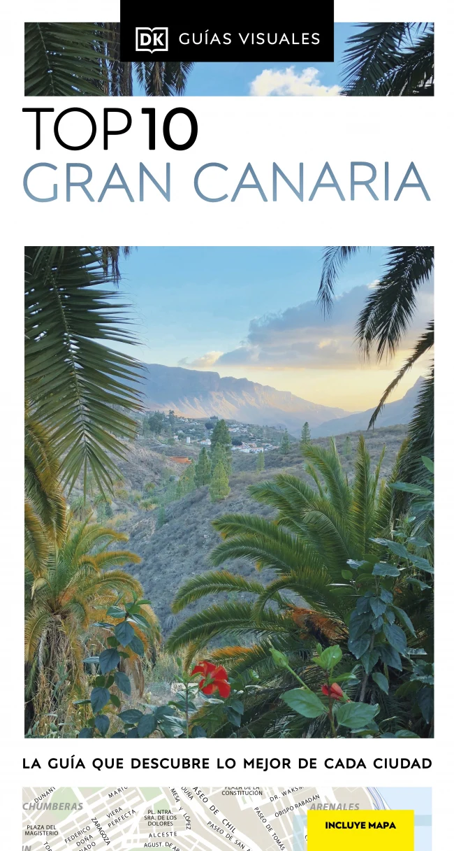 Gran Canaria (Guías Visuales TOP 10): La guía que descubre lo mejor de cada ciudad. DK (DK) 9780241663257