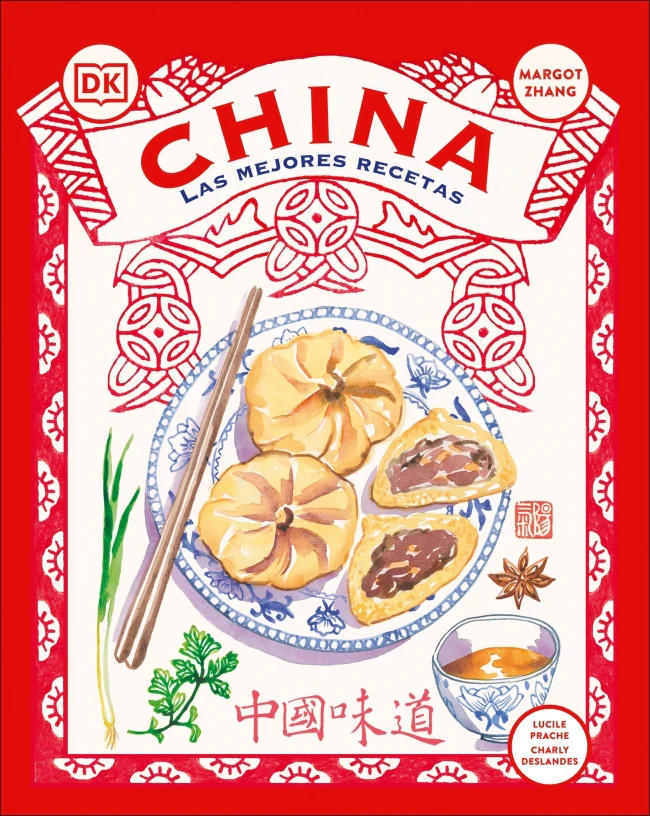 China: las mejores recetas. DK (DK) 9780241725498