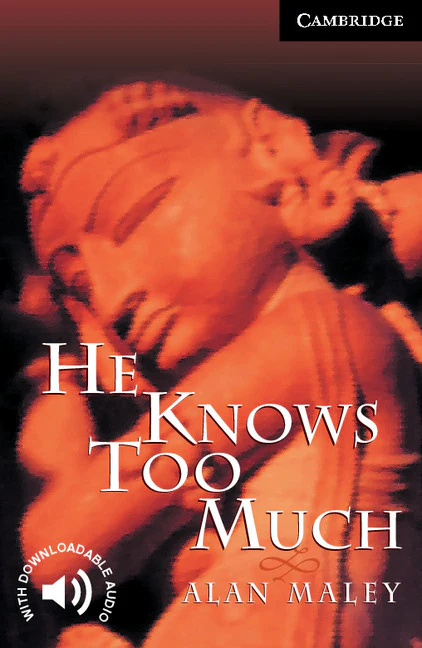 He Knows Too Much Level 6 (Cambridge University Press) 9780521656078