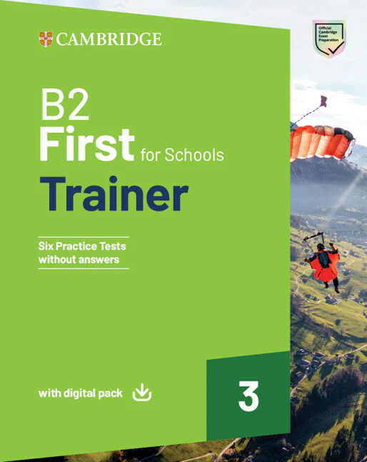 B2 First For Schools Trainer 3 Trainer without Answers with Digital Pack (Cambridge University Press) 9781009416443