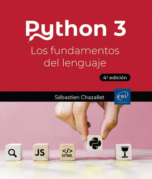 Python 3: Los fundamentos del lenguaje (Ediciones ENI) 9782409044212