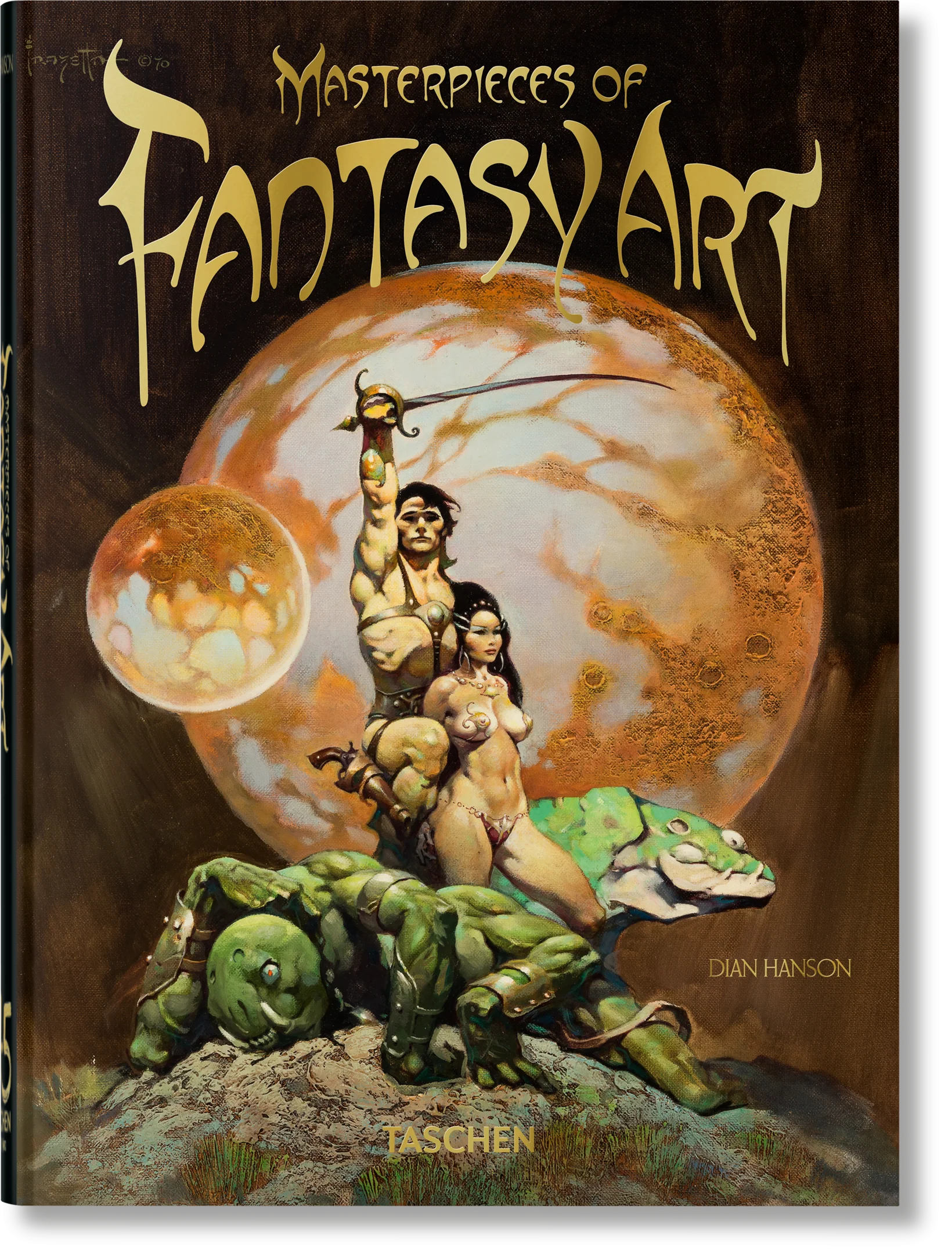 Masterpieces of Fantasy Art: 45th Ed.. Dian Hanson (TASCHEN) 9783836593625