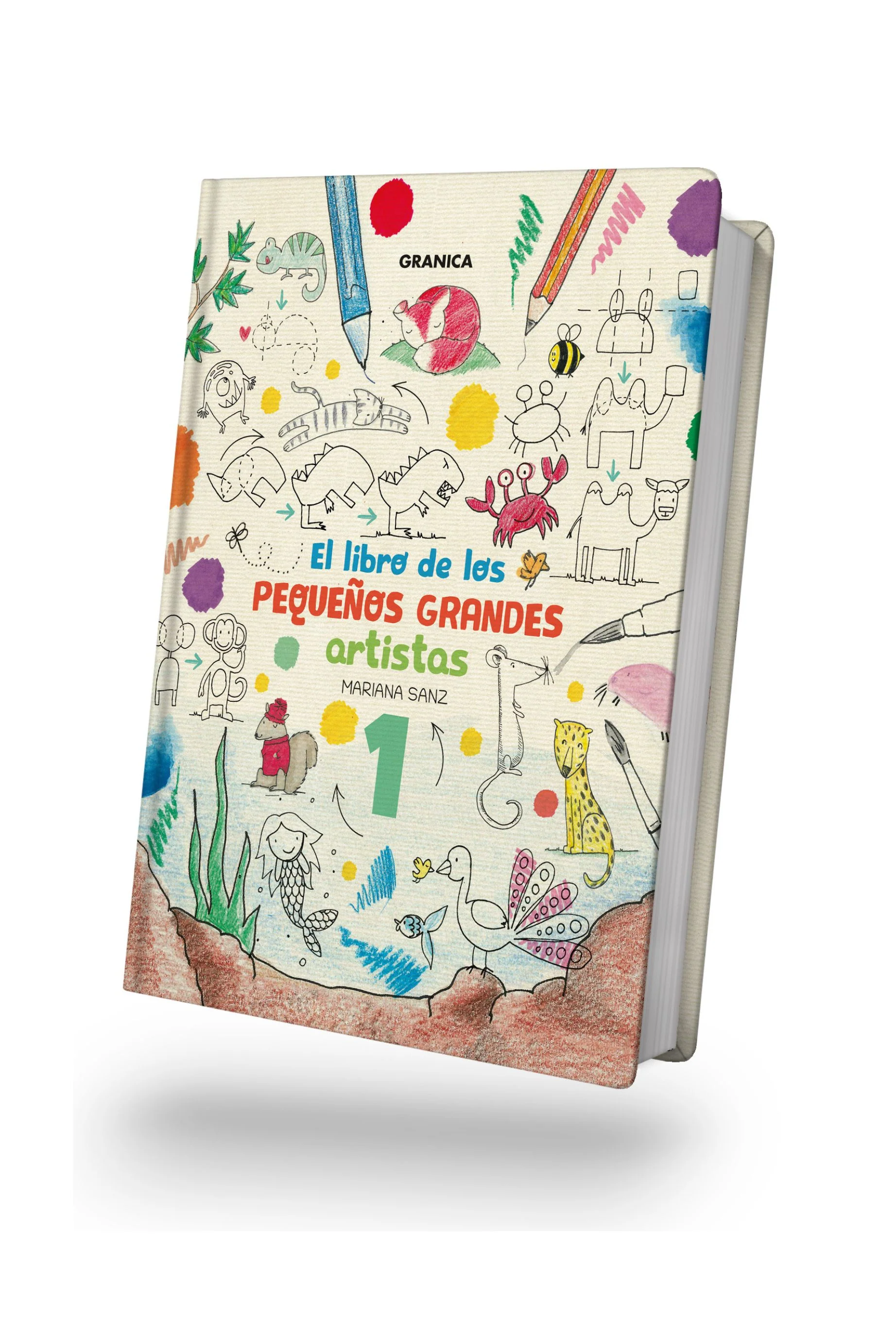 Libro De Los Pequeños Grandes Artistas 1, El (Ediciones Granica S.A.) 9786316544162