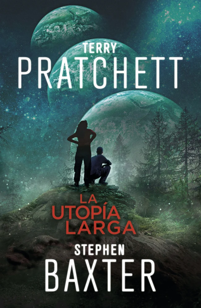 La Utopía Larga (La Tierra Larga 4). Terry Pratchett (PLAZA & JANES) 9788401019333