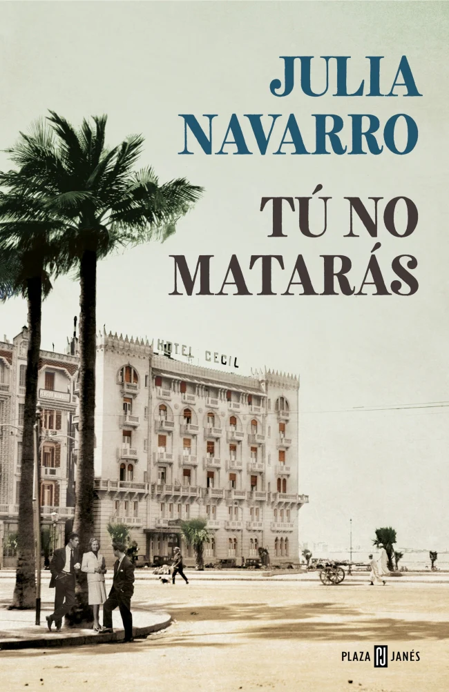 Tú no matarás. Julia Navarro (PLAZA & JANES) 9788401021169