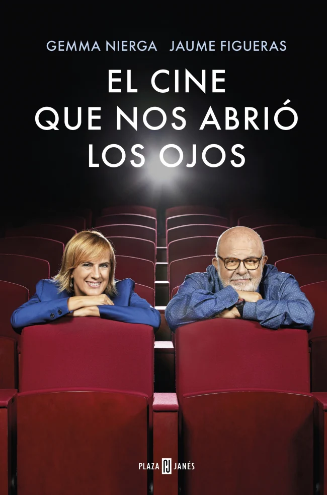El cine que nos abrió los ojos. Gemma Nierga (PLAZA & JANES) 9788401023347