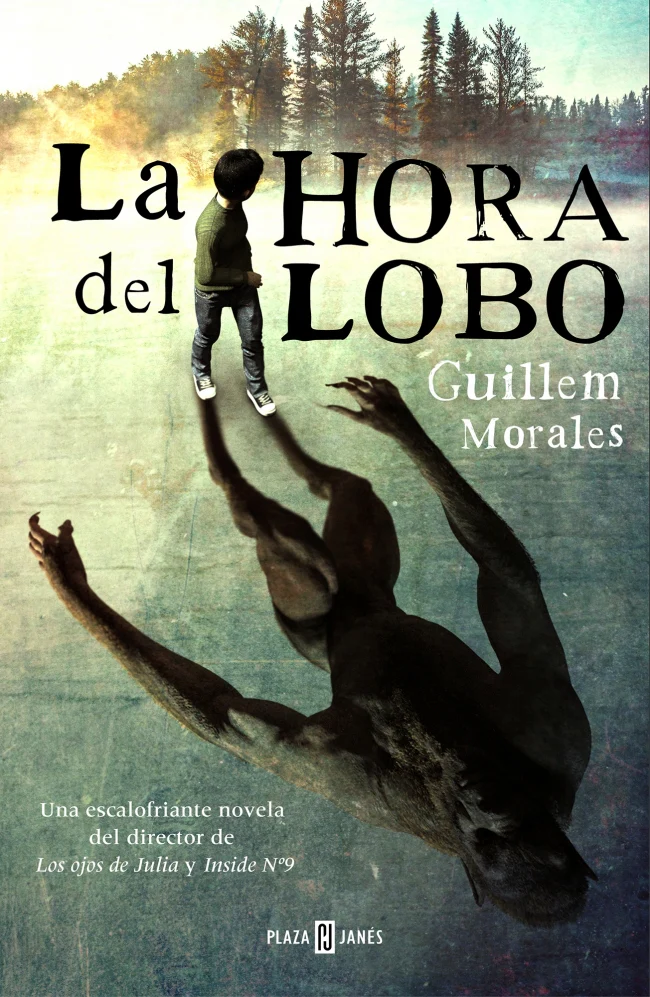 La hora del lobo. Guillem Morales (PLAZA & JANES) 9788401027260