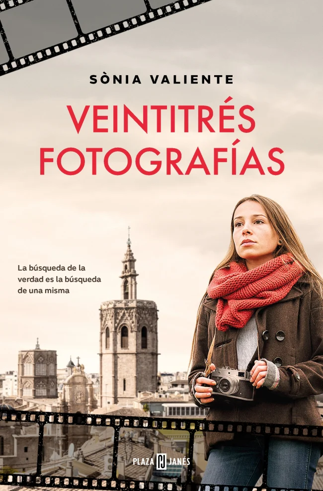 Veintitrés fotografías. Sònia Valiente (PLAZA & JANES) 9788401030741