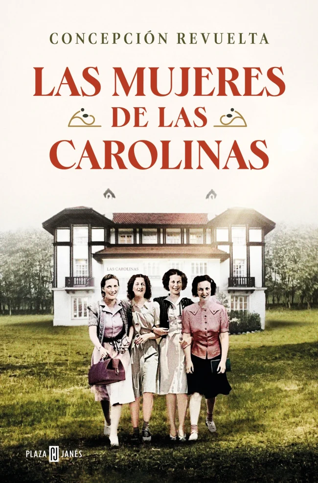 Las mujeres de Las Carolinas. Concepción Revuelta (PLAZA & JANES) 9788401030789