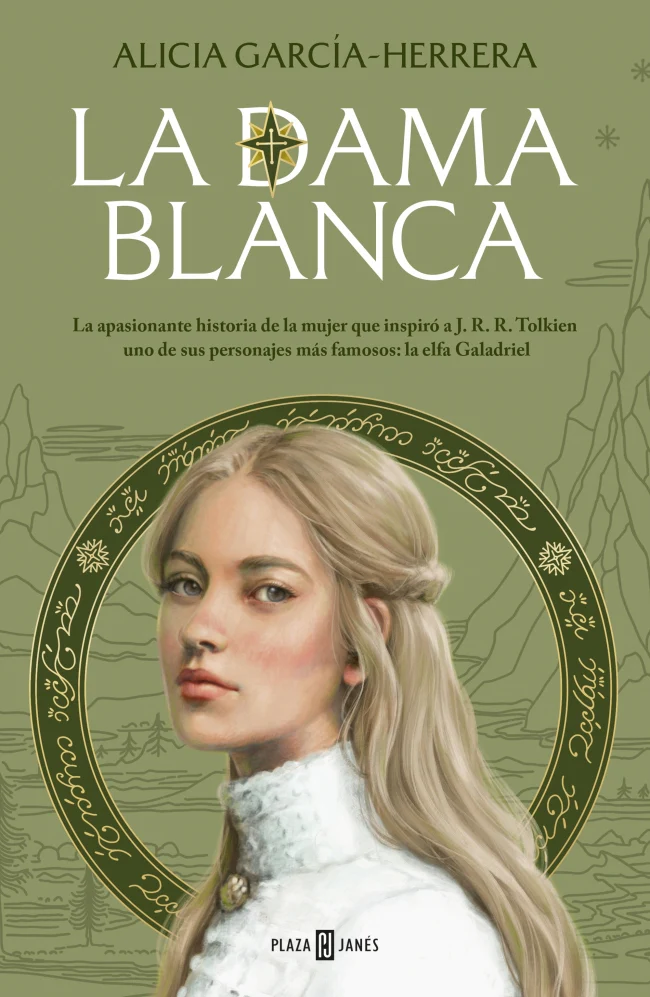 La dama blanca: La historia de la mujer que inspiró a J. R. R. Tolkien uno de sus personajes más famosos de El señor de los anillos. Alicia García-Herrera (PLAZA & JANES) 9788401032257