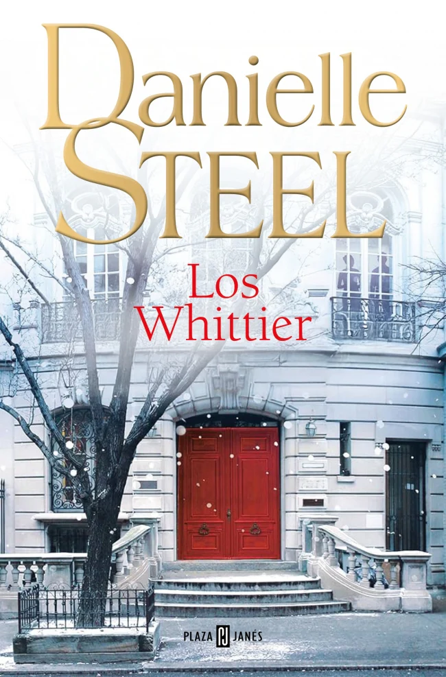 Los Whittier. Danielle Steel (PLAZA & JANES) 9788401036910