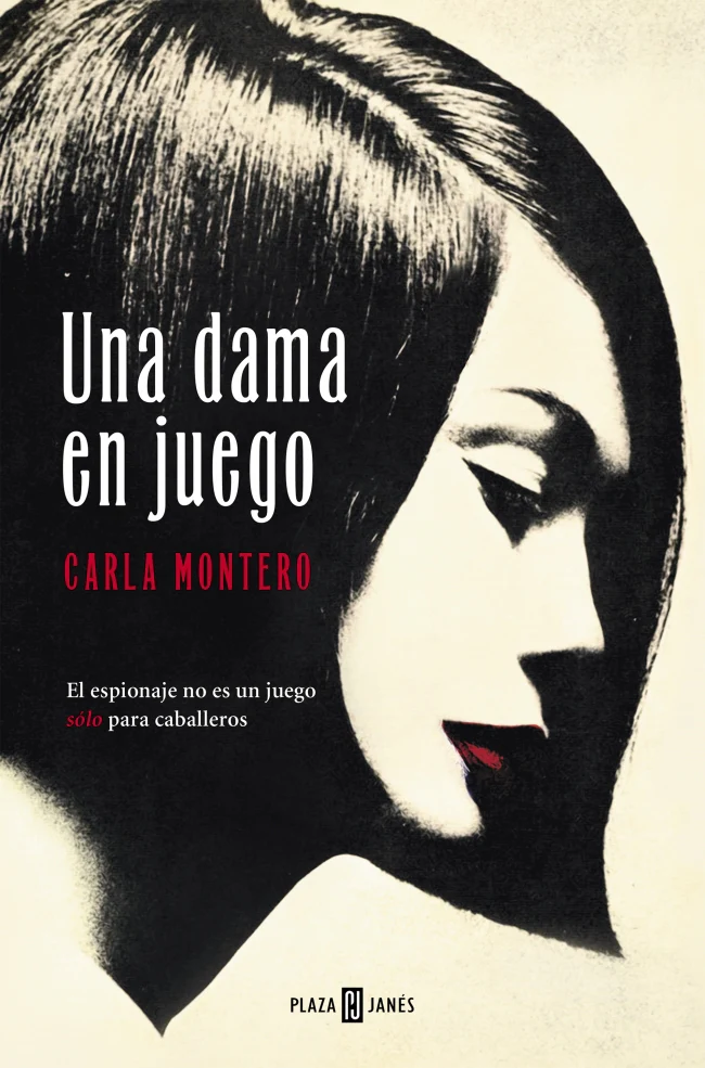 Una dama en juego. Carla Montero (PLAZA & JANES) 9788401338915