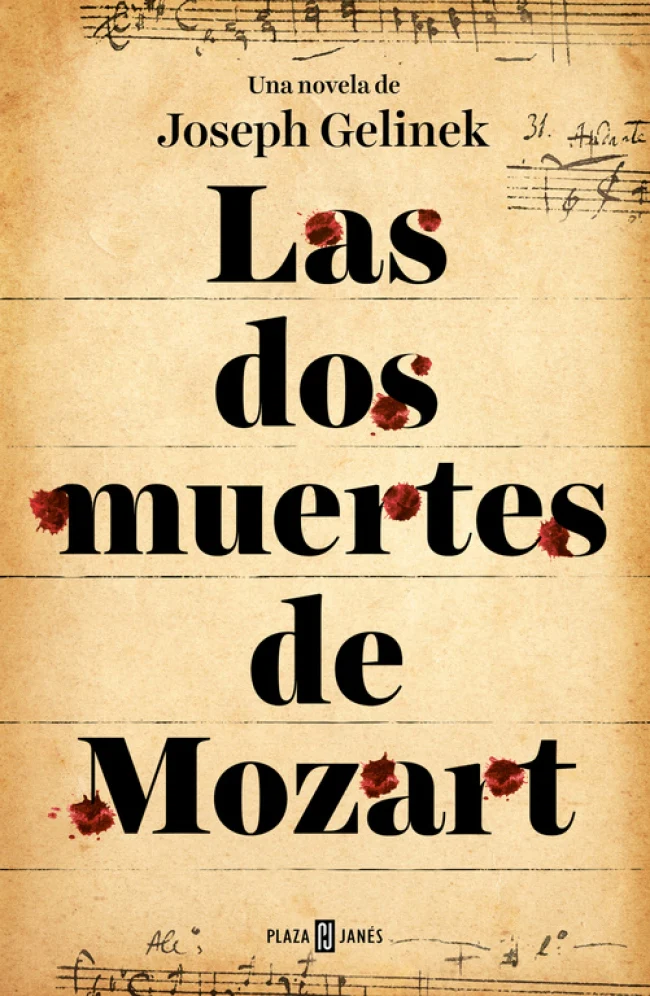 Las dos muertes de Mozart. Joseph Gelinek (PLAZA & JANES) 9788401353413