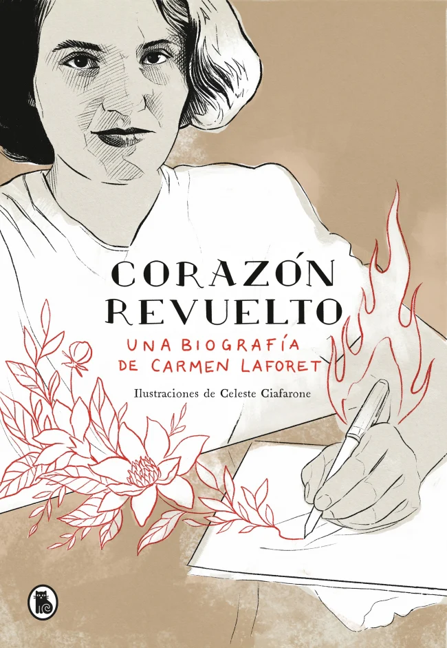 Corazón revuelto. Una biografía de Carmen Laforet: .. Gema Moraleda (Bruguera) 9788402424556