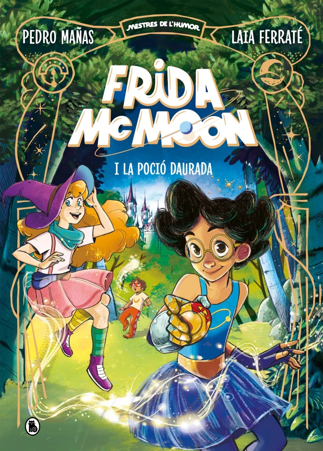 Frida McMoon i la poció daurada (Mestres de l'Humor Frida McMoon 2). Pedro Mañas (Bruguera) 9788402426871