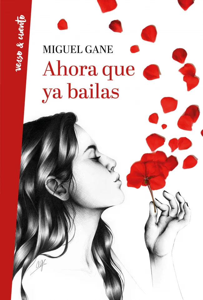 Ahora que ya bailas. Miguel Gane (AGUILAR) 9788403518469