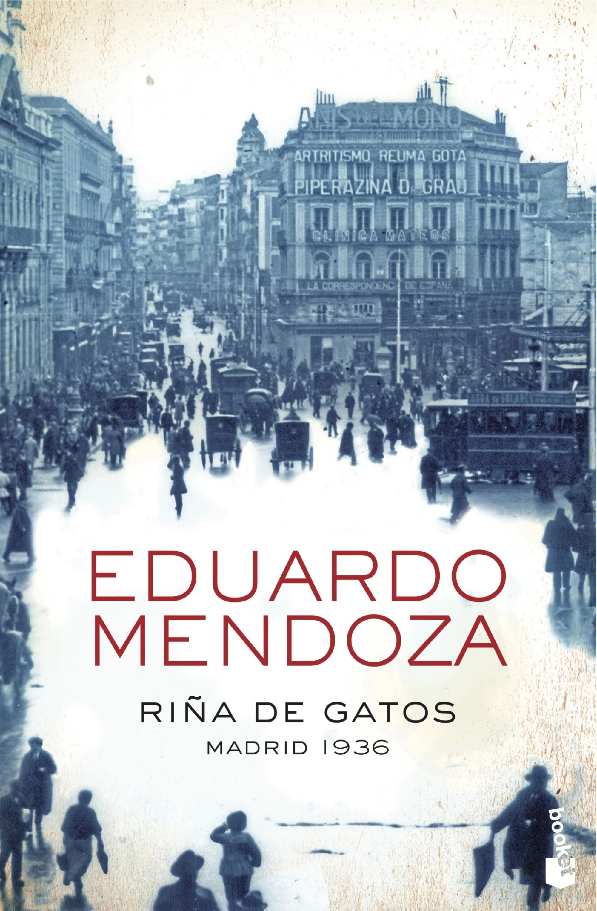 Riña de gatos. Madrid 1936. Eduardo Mendoza (Booket) 9788408004370