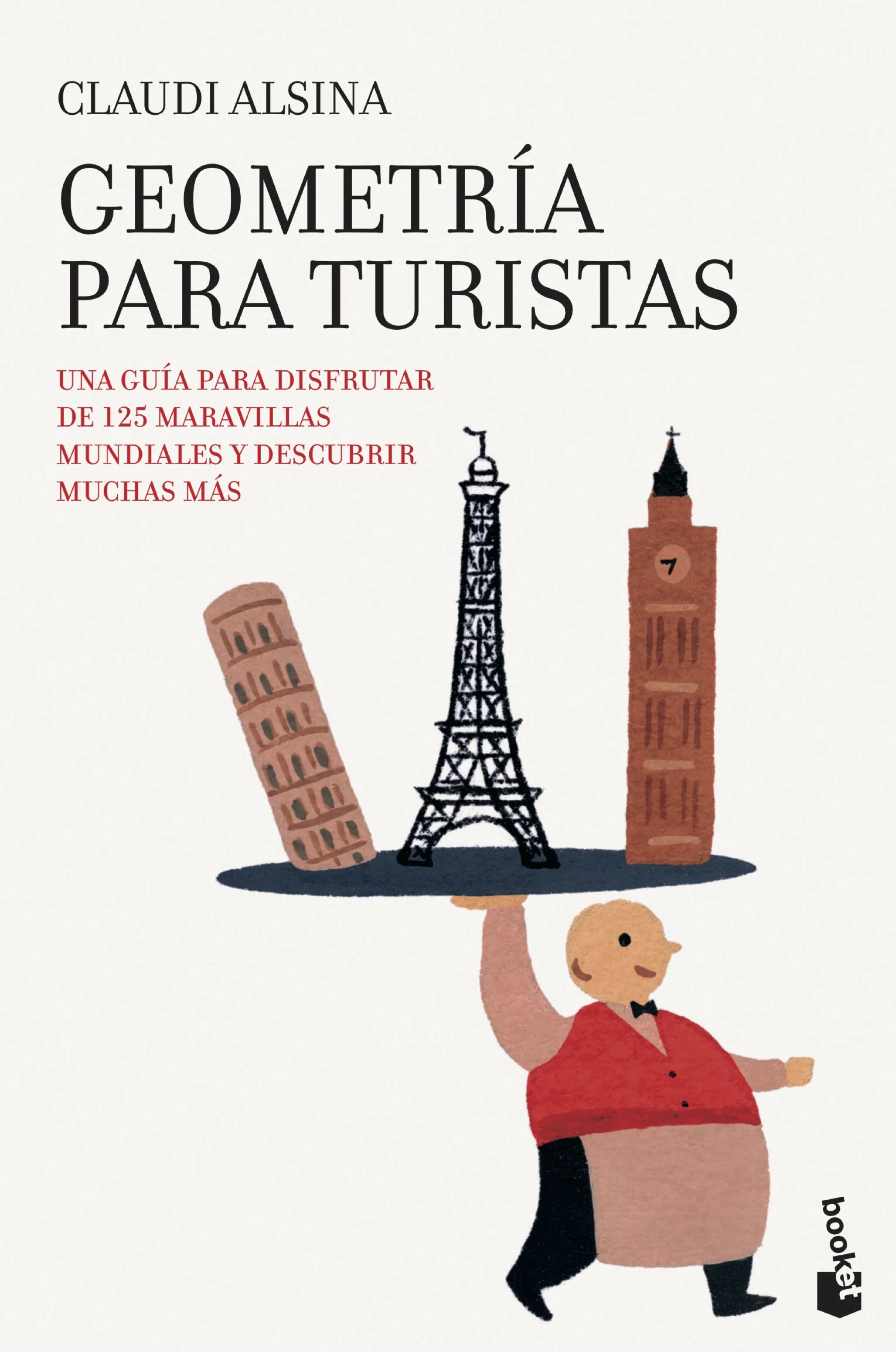 Geometría para turistas. Claudi Alsina (Booket) 9788408005346