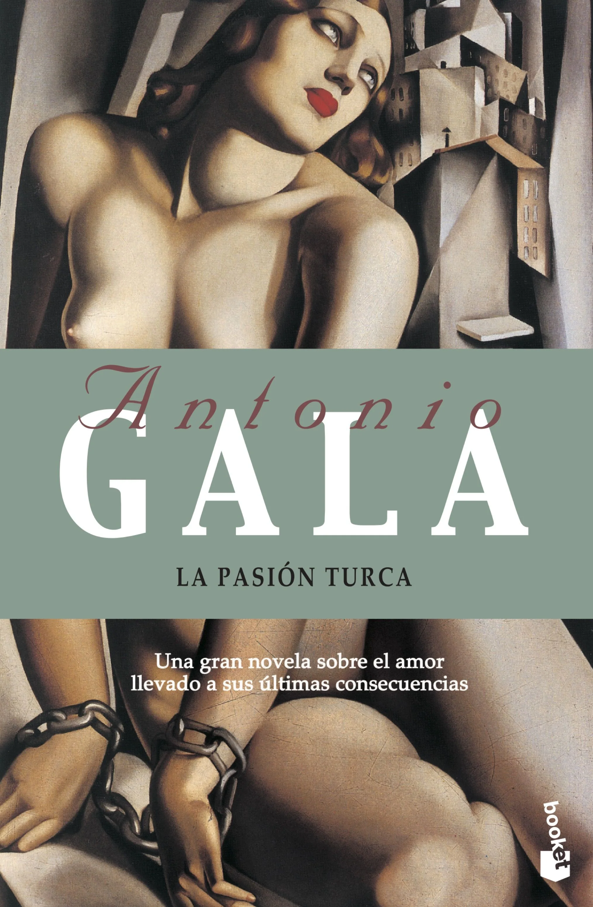 La pasión turca. Antonio Gala (Booket) 9788408067375