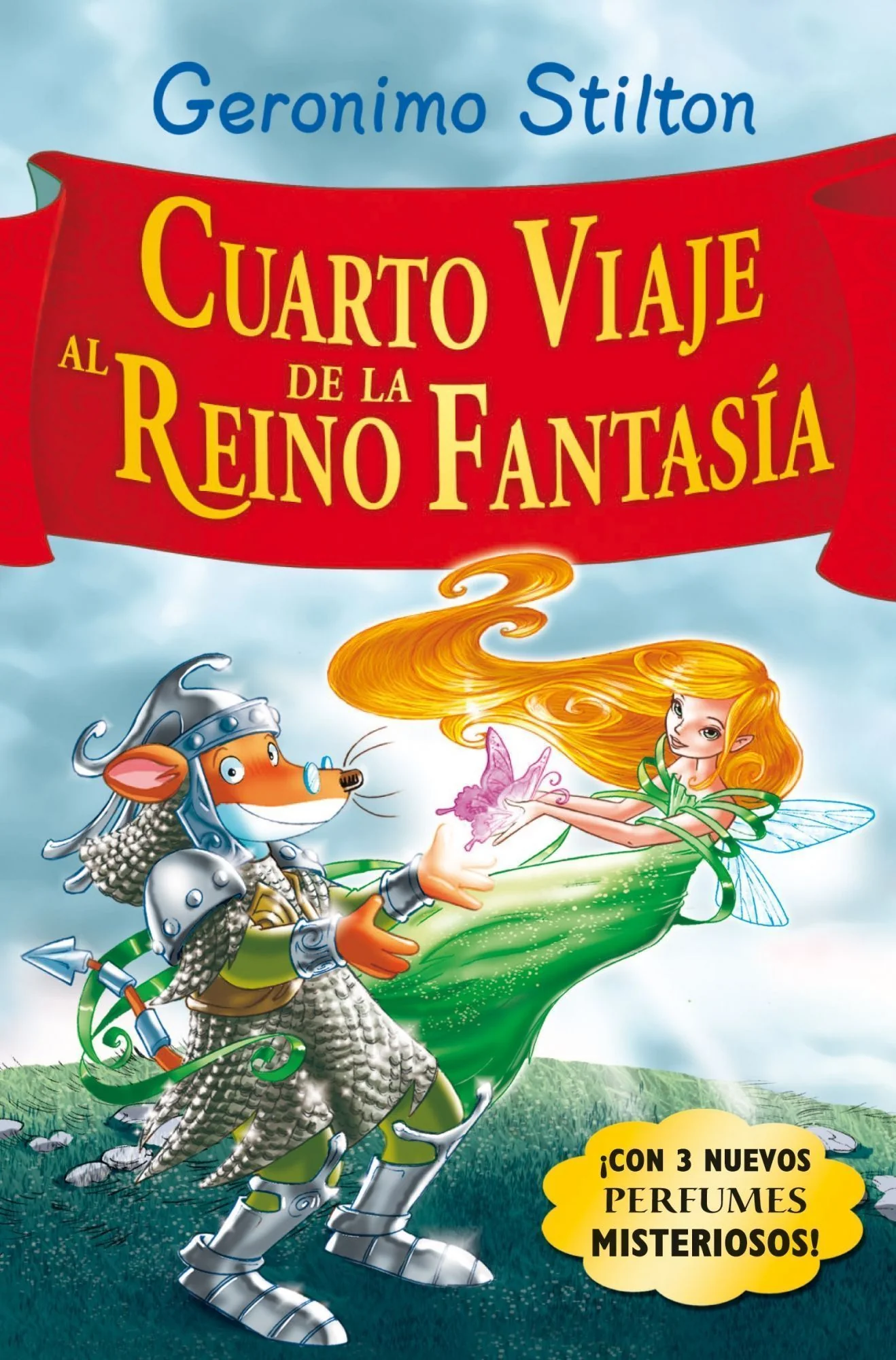 Cuarto viaje al Reino de la Fantasía: ¡Con 3 nuevos perfumes mistoriosos!. Geronimo Stilton (Destino Infantil & Juvenil) 9788408087595