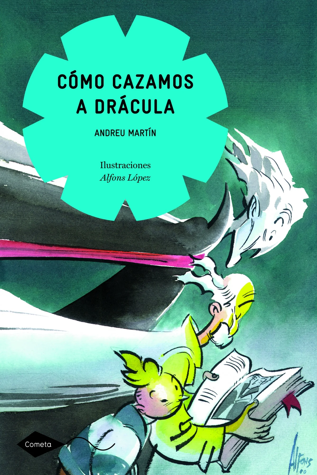 Cómo cazamos a Drácula. Andreu Martín (Planetalector) 9788408090977