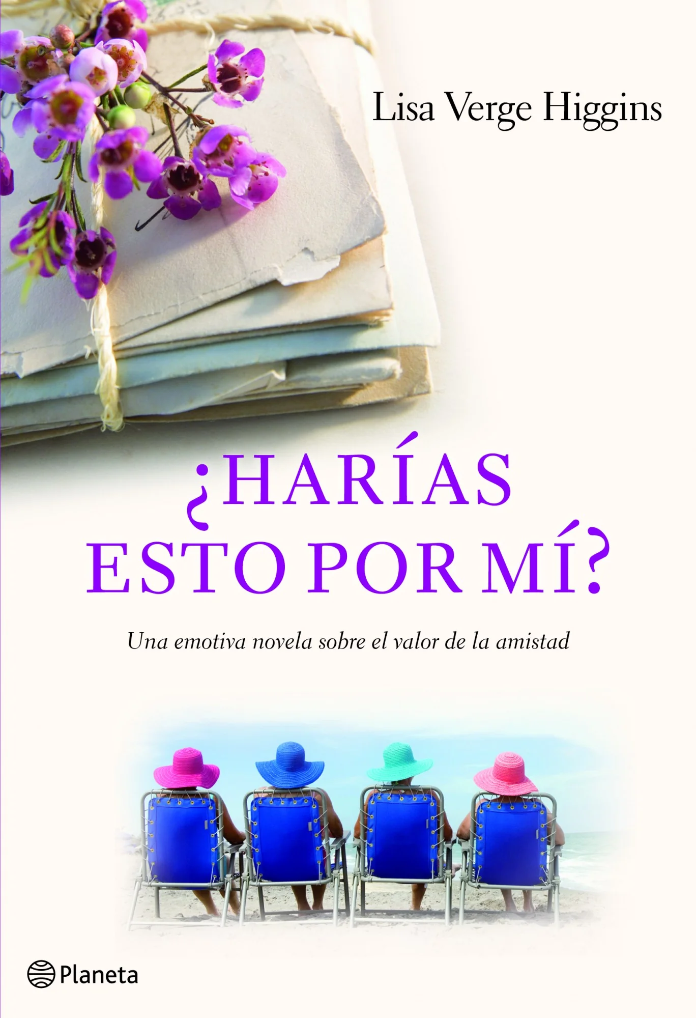 ¿Harías esto por mí?. Lisa Verge Higgins (Esencia) 9788408101376