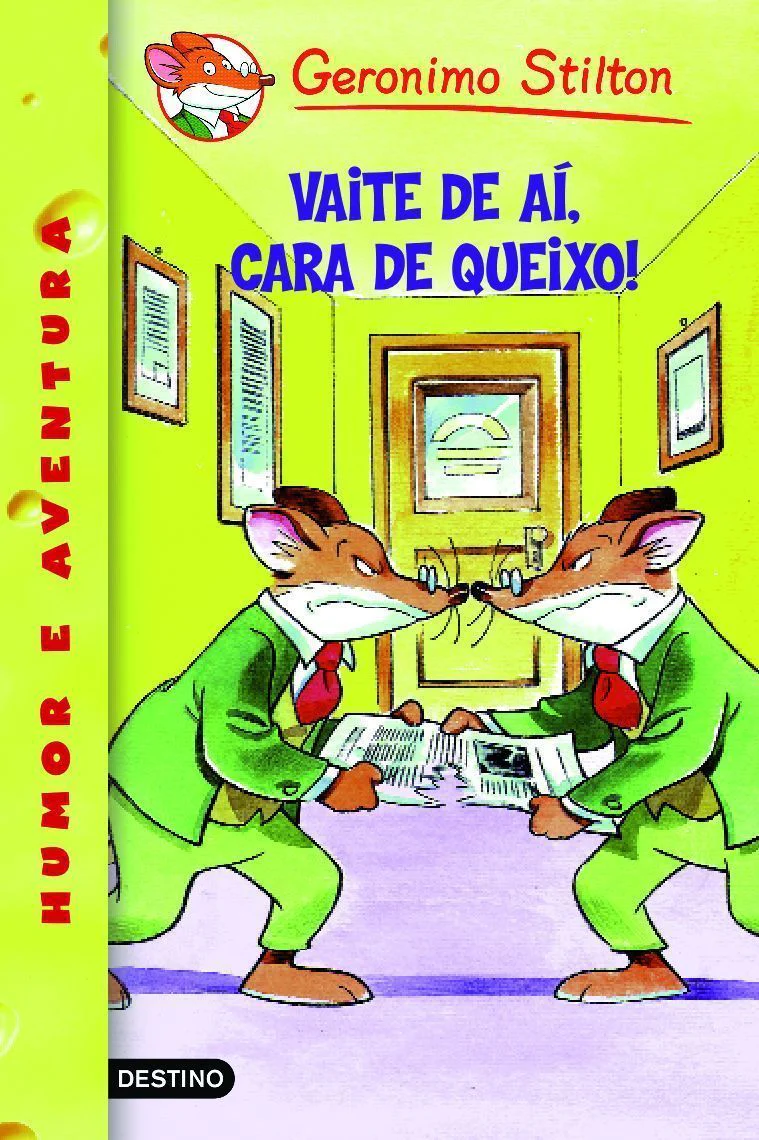 Vaite de aí, cara de queixo!: Geronimo Stilton Gallego 9. Geronimo Stilton (Destino Infantil & Juvenil) 9788408102168