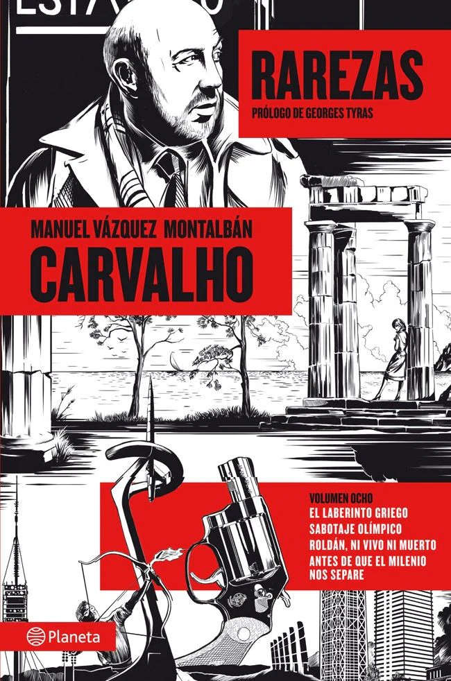 Carvalho: Rarezas. Manuel Vázquez Montalbán (Editorial Planeta) 9788408112242