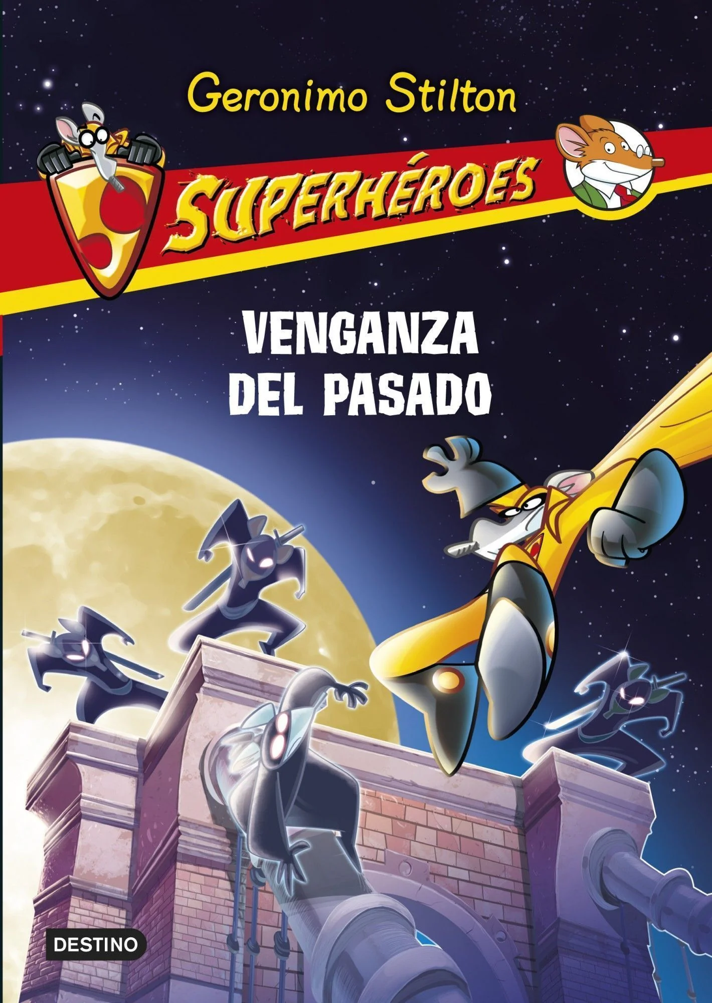 Venganza del pasado: Superhéroes 11. Geronimo Stilton (Destino Infantil & Juvenil) 9788408122845
