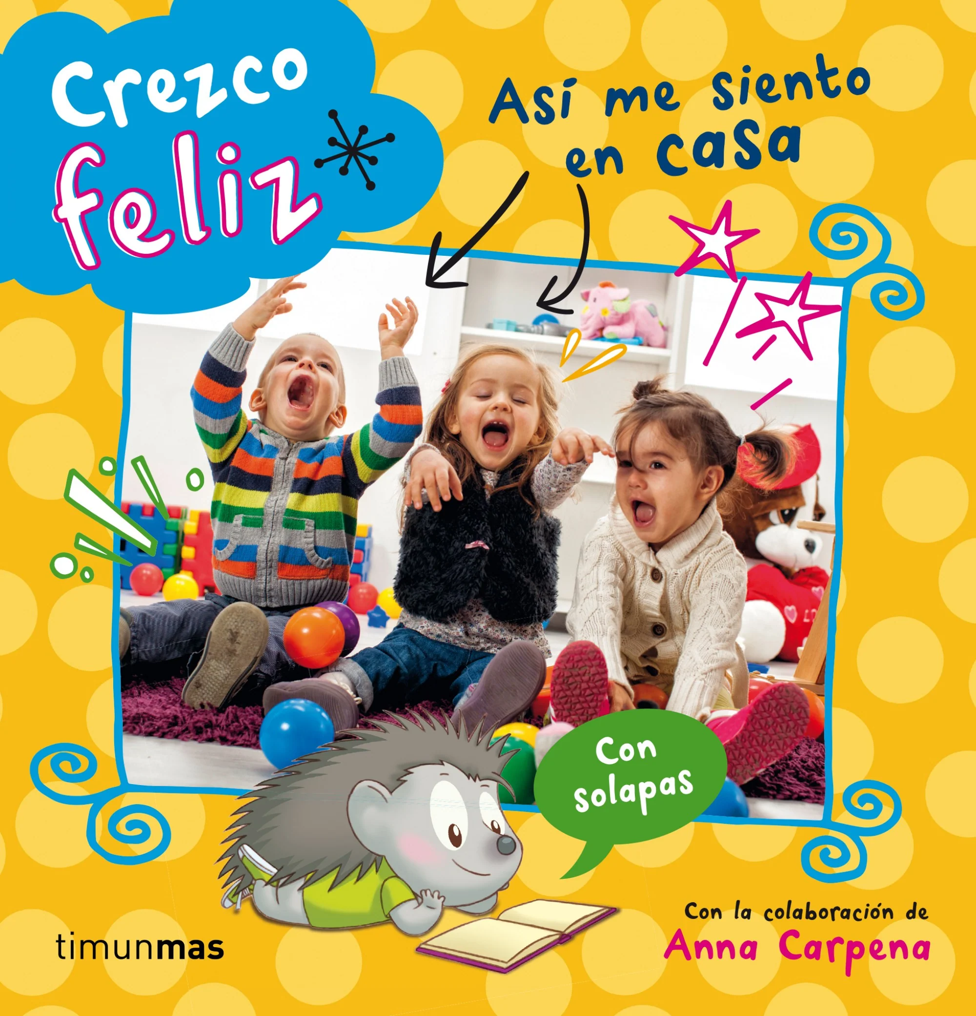 Así me siento en casa. AA. VV. (Timun Mas Infantil) 9788408124825