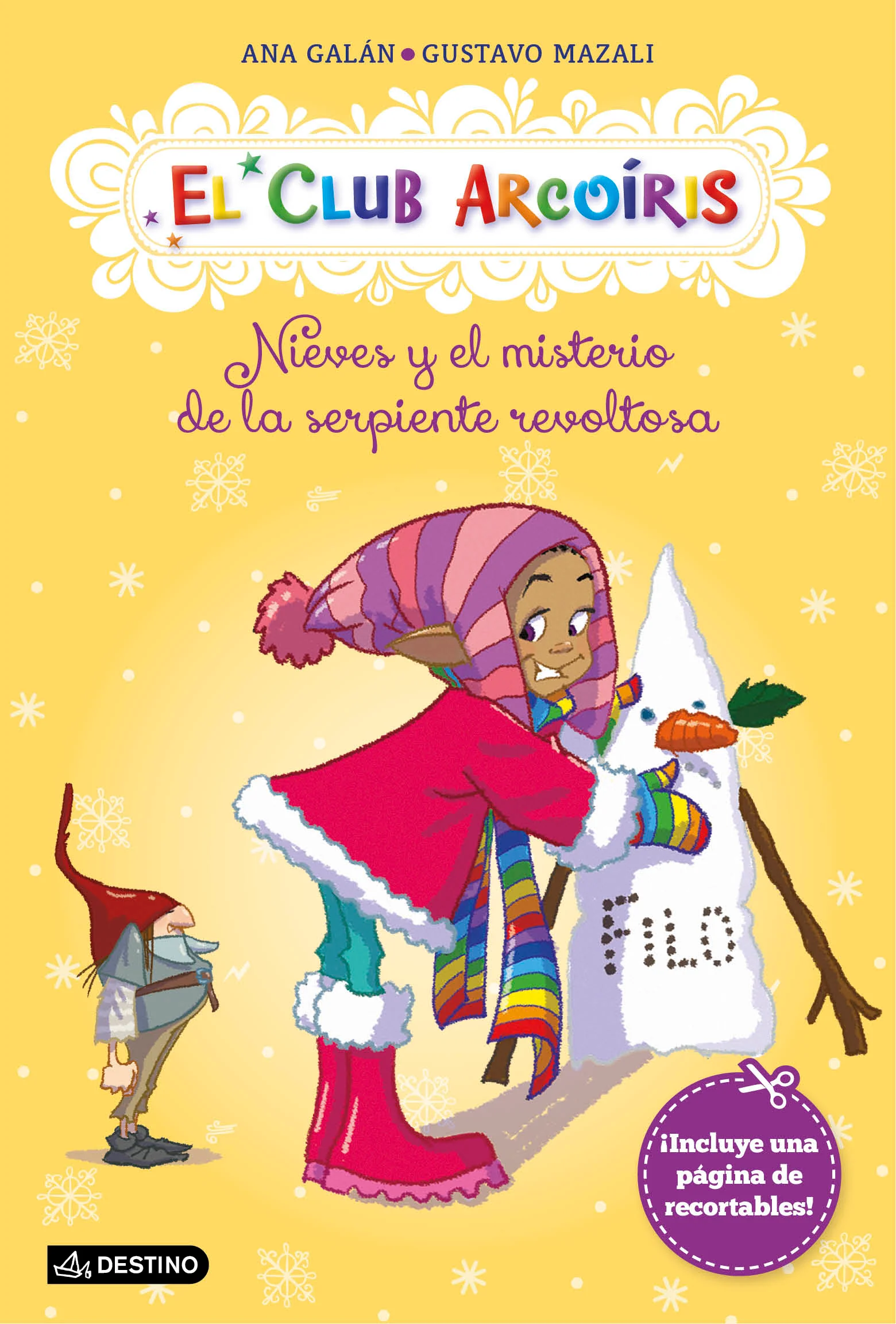 Nieves y el misterio de la serpiente revoltosa: El Club Arcoíris 4. Ana Galán (Destino Infantil & Juvenil) 9788408131922