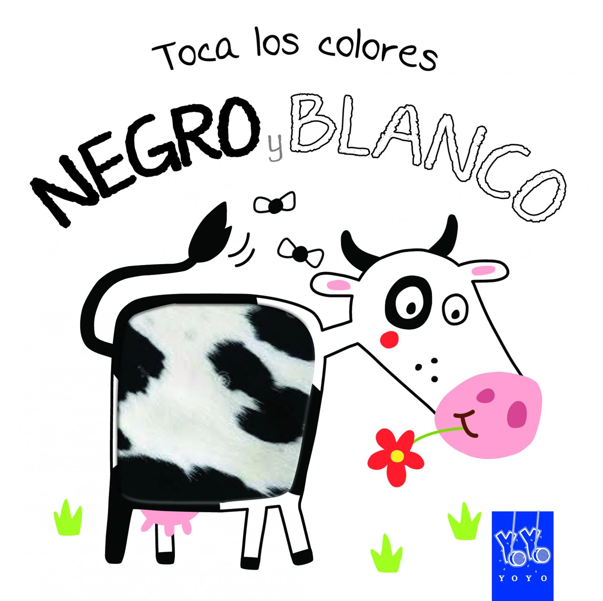 Toca los colores. Negro y blanco: Con texturas. YOYO (Yoyo) 9788408134213