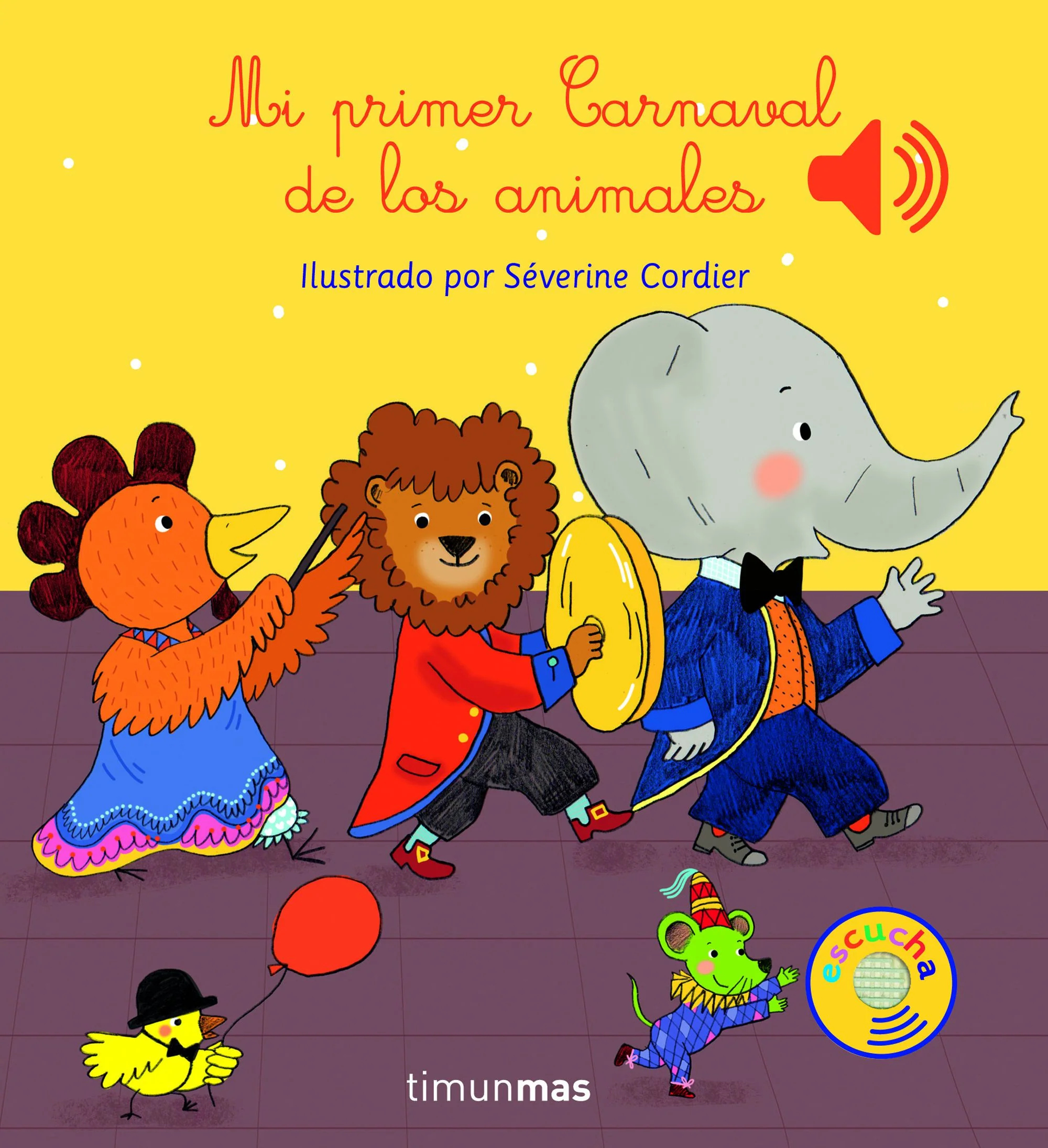 Mi primer Carnaval de los animales. Séverine Cordier (Timun Mas Infantil) 9788408147787