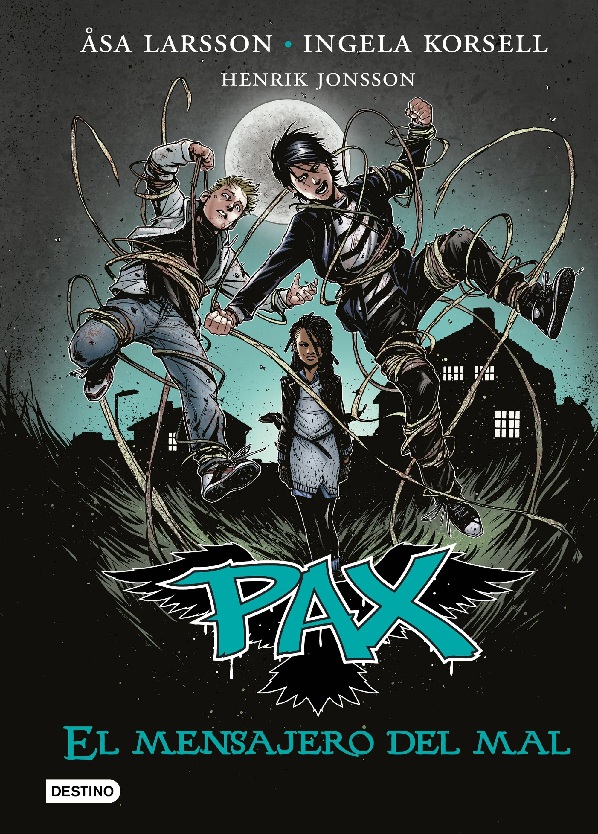 Pax. El mensajero del mal: Pax 4. Åsa Larsson (Destino Infantil & Juvenil) 9788408149279