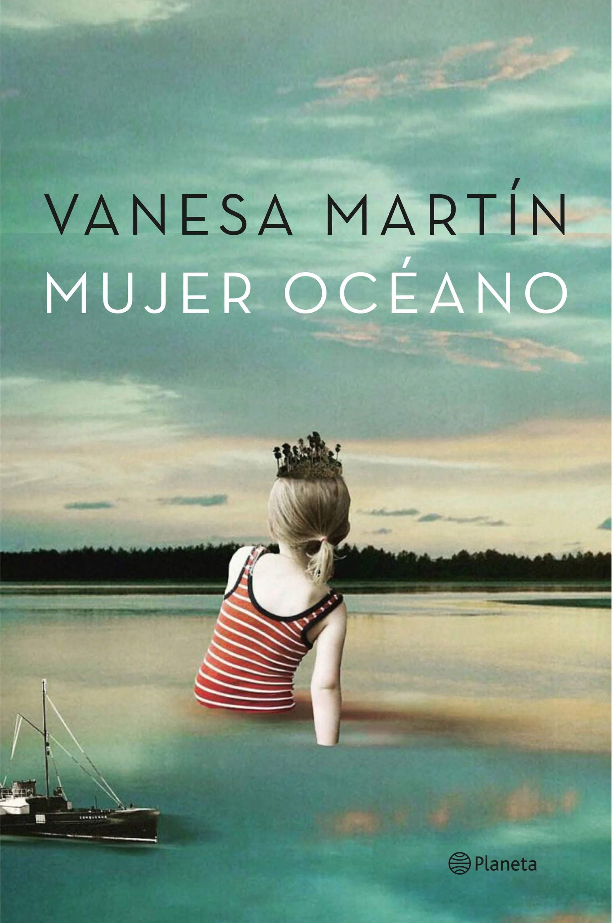 Mujer océano. Vanesa Martín (Editorial Planeta) 9788408151029