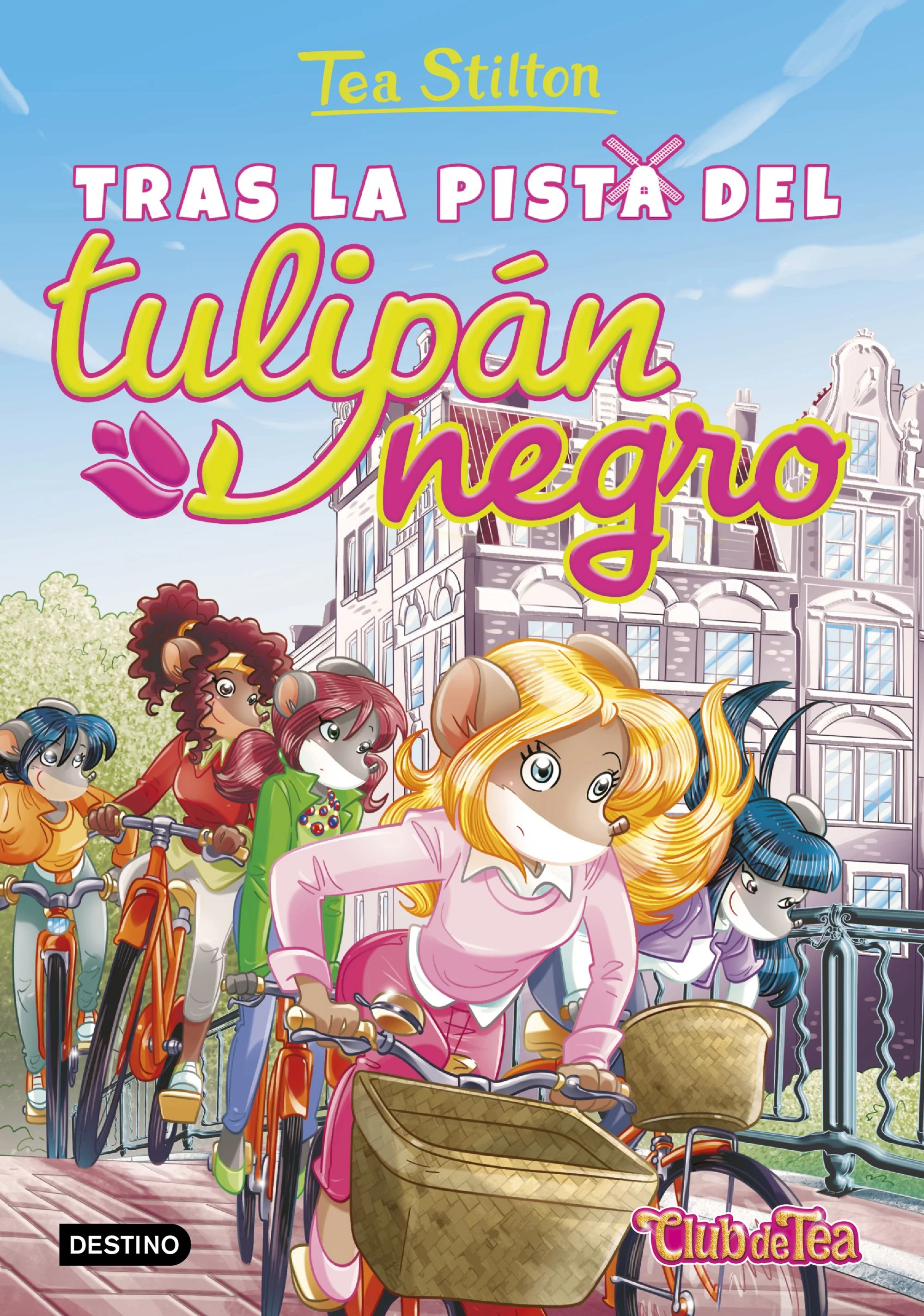 Tras la pista del tulipán negro: Tea Stilton 18. Tea Stilton (Destino Infantil & Juvenil) 9788408152576