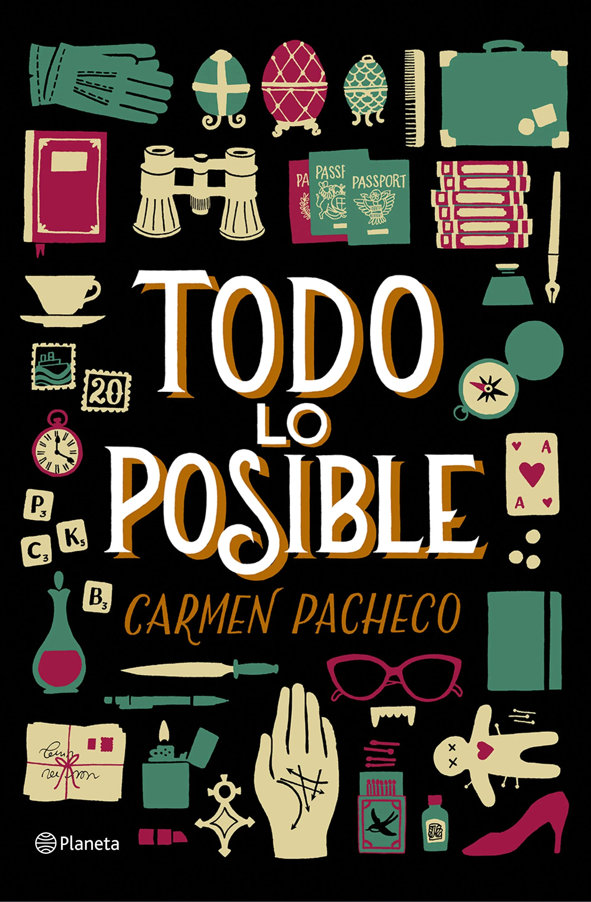 Todo lo posible. Carmen Pacheco (Editorial Planeta) 9788408152996