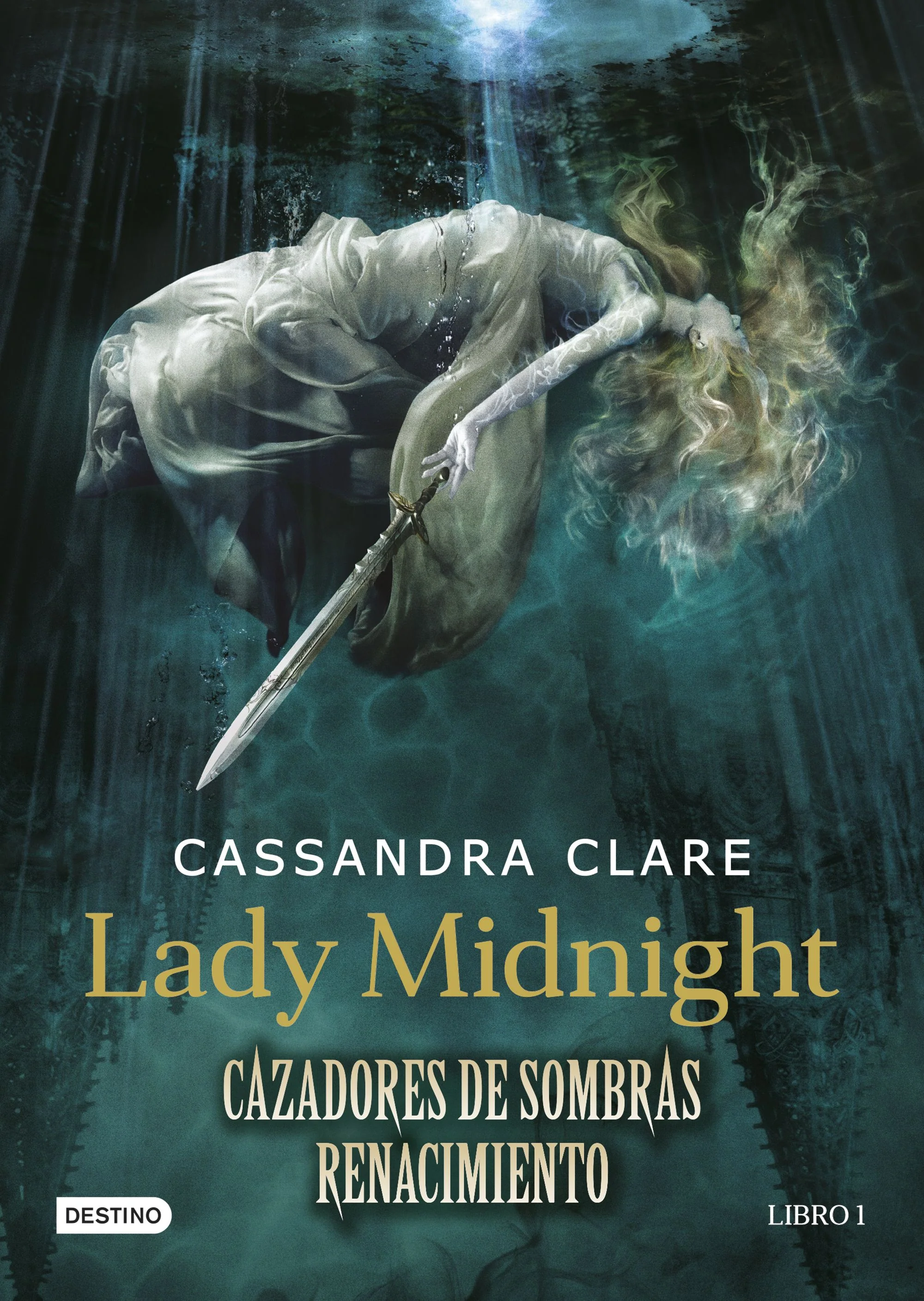 Lady Midnight. Cazadores de sombras: Renacimiento: Renacimiento 1. Cassandra Clare (Destino Infantil & Juvenil) 9788408157250