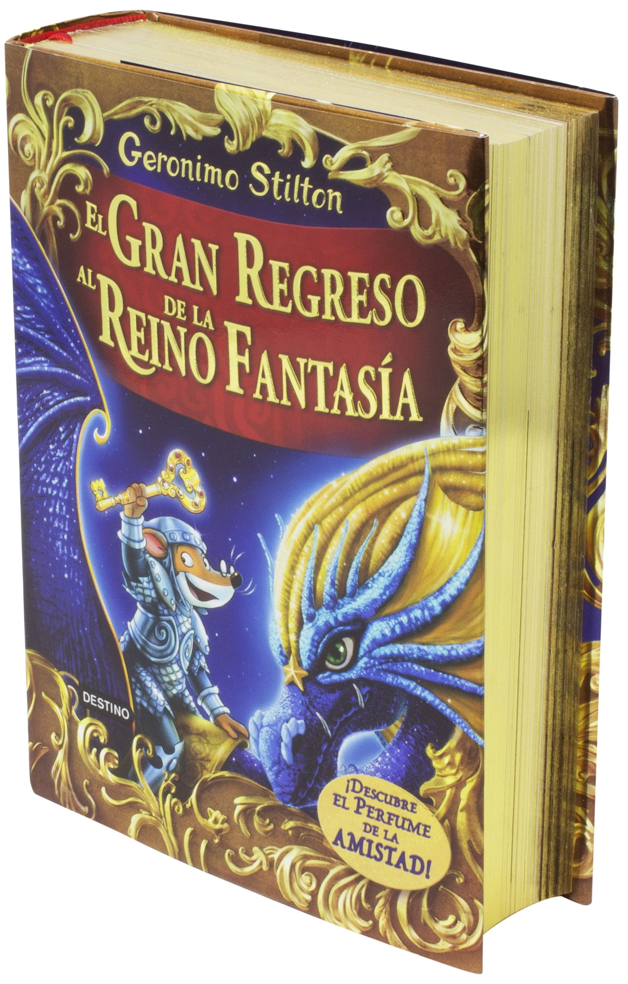 El gran regreso al Reino de la Fantasía: ¡Descubre el perfume de la amistad!. Geronimo Stilton (Destino Infantil & Juvenil) 9788408159414