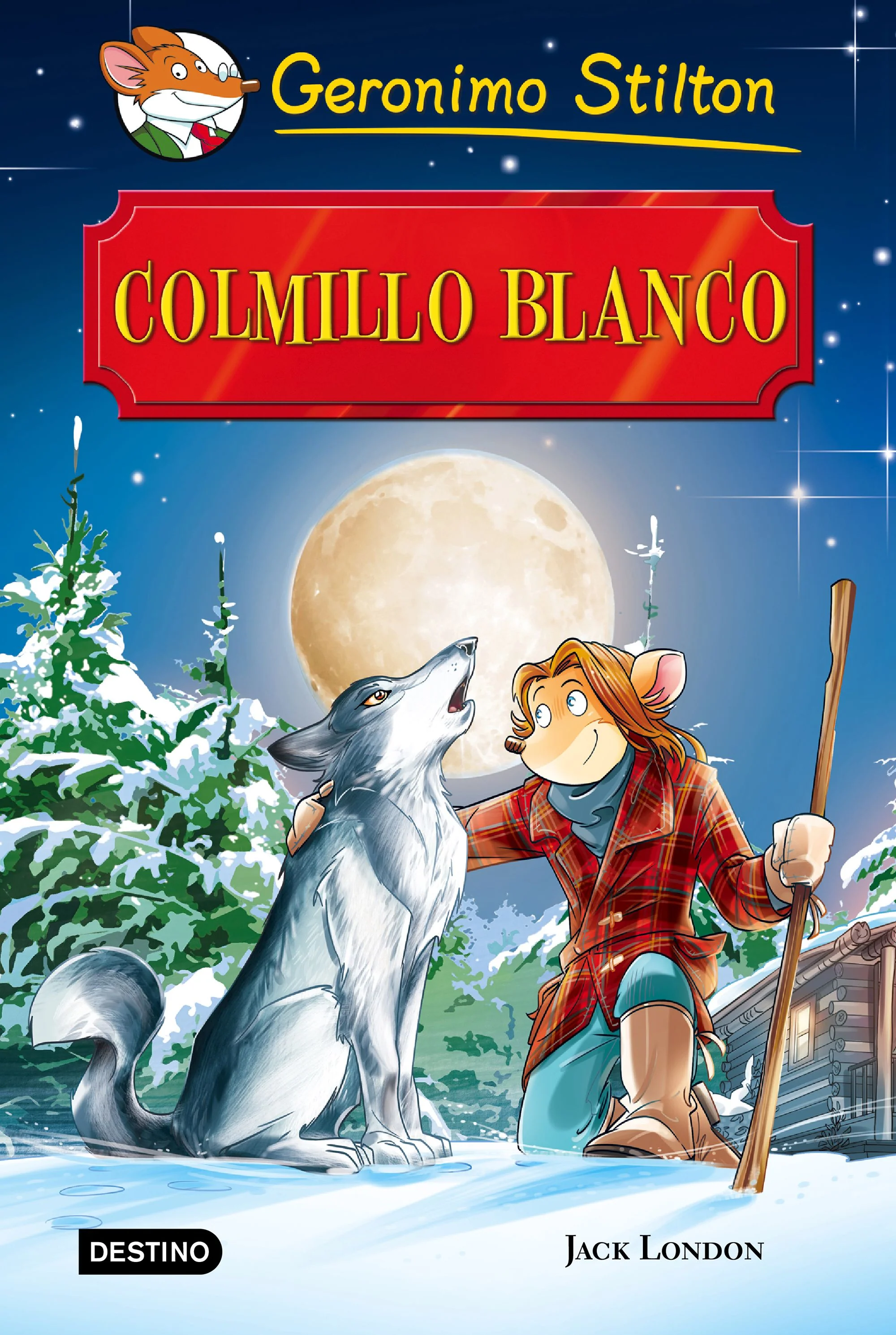 Colmillo Blanco: Grandes Historias. Geronimo Stilton (Destino Infantil & Juvenil) 9788408159438
