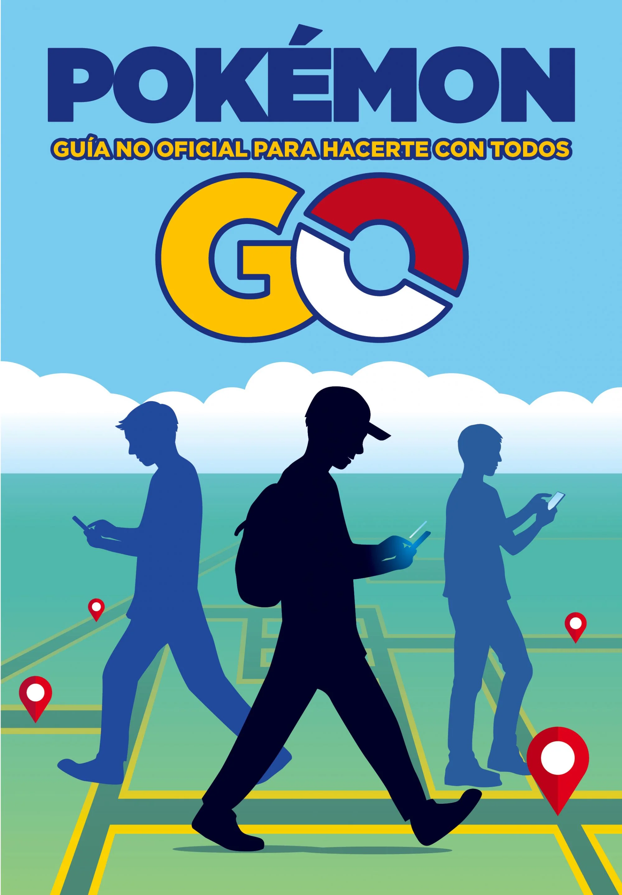 Pokémon GO. Guía no oficial para hacerte con todos. AA. VV. (Planeta Junior) 9788408163527