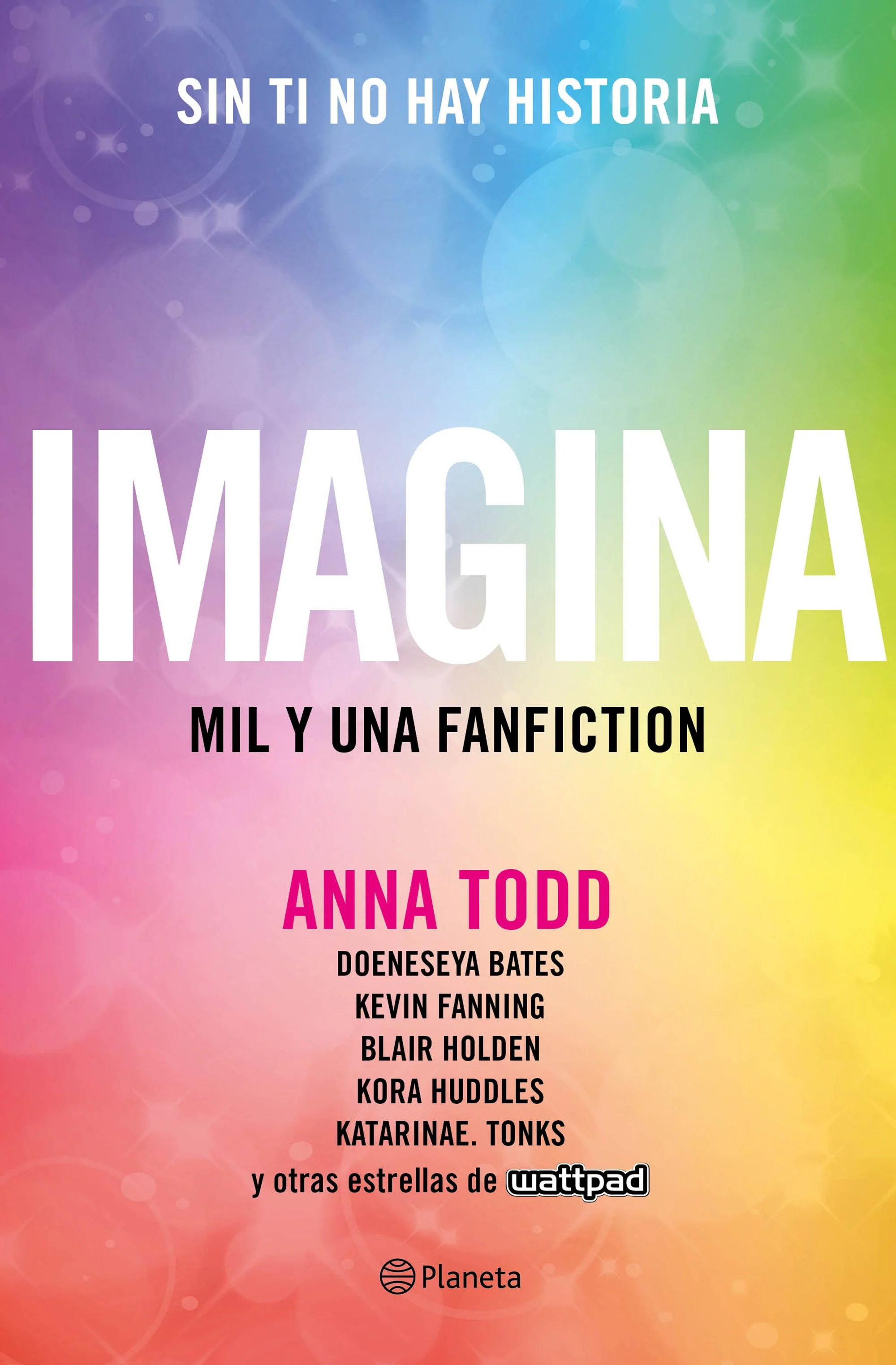 Imagina. Anna Todd (Editorial Planeta) 9788408169413