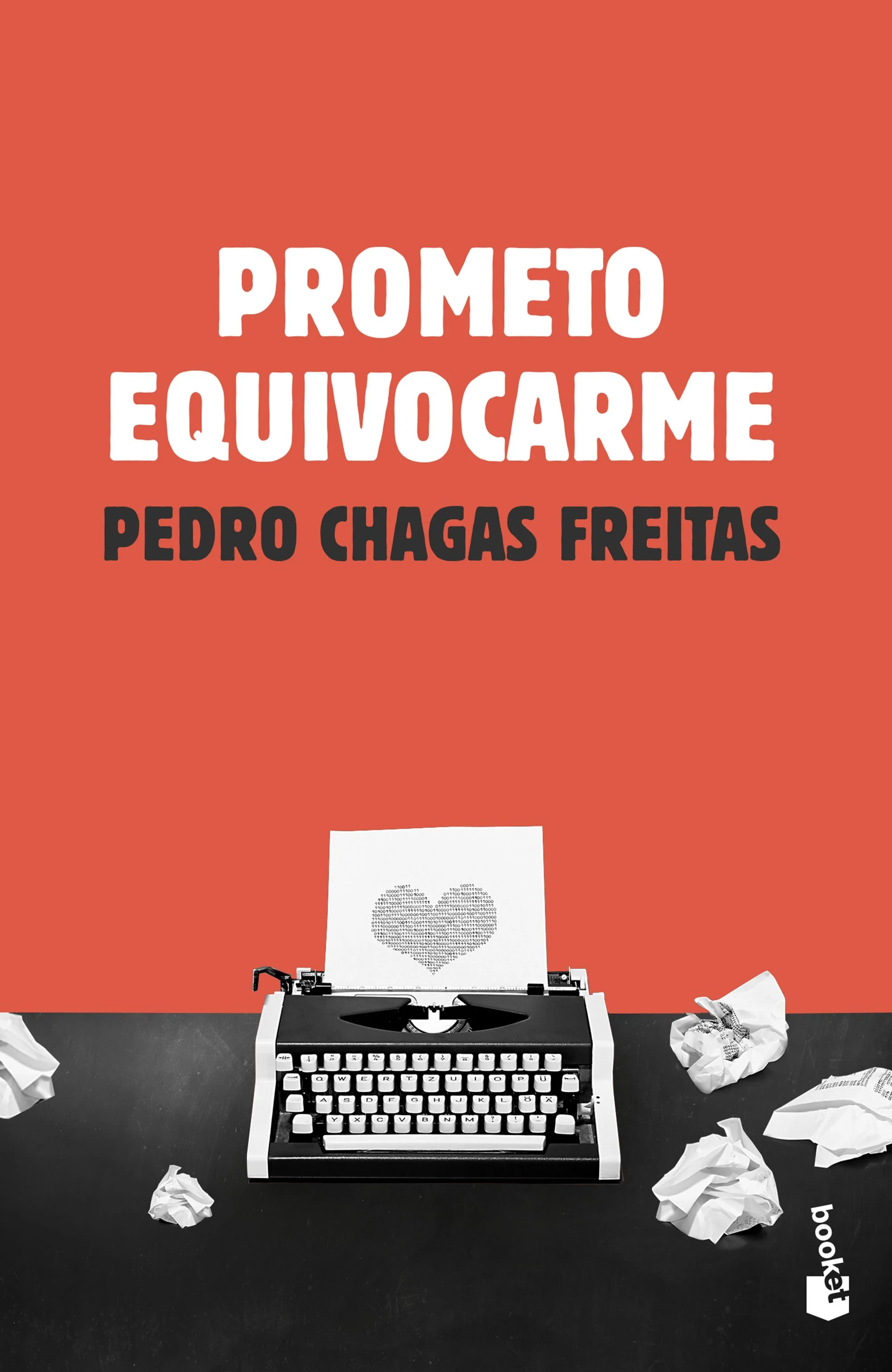 Prometo equivocarme. Pedro Chagas Freitas (Booket) 9788408171461