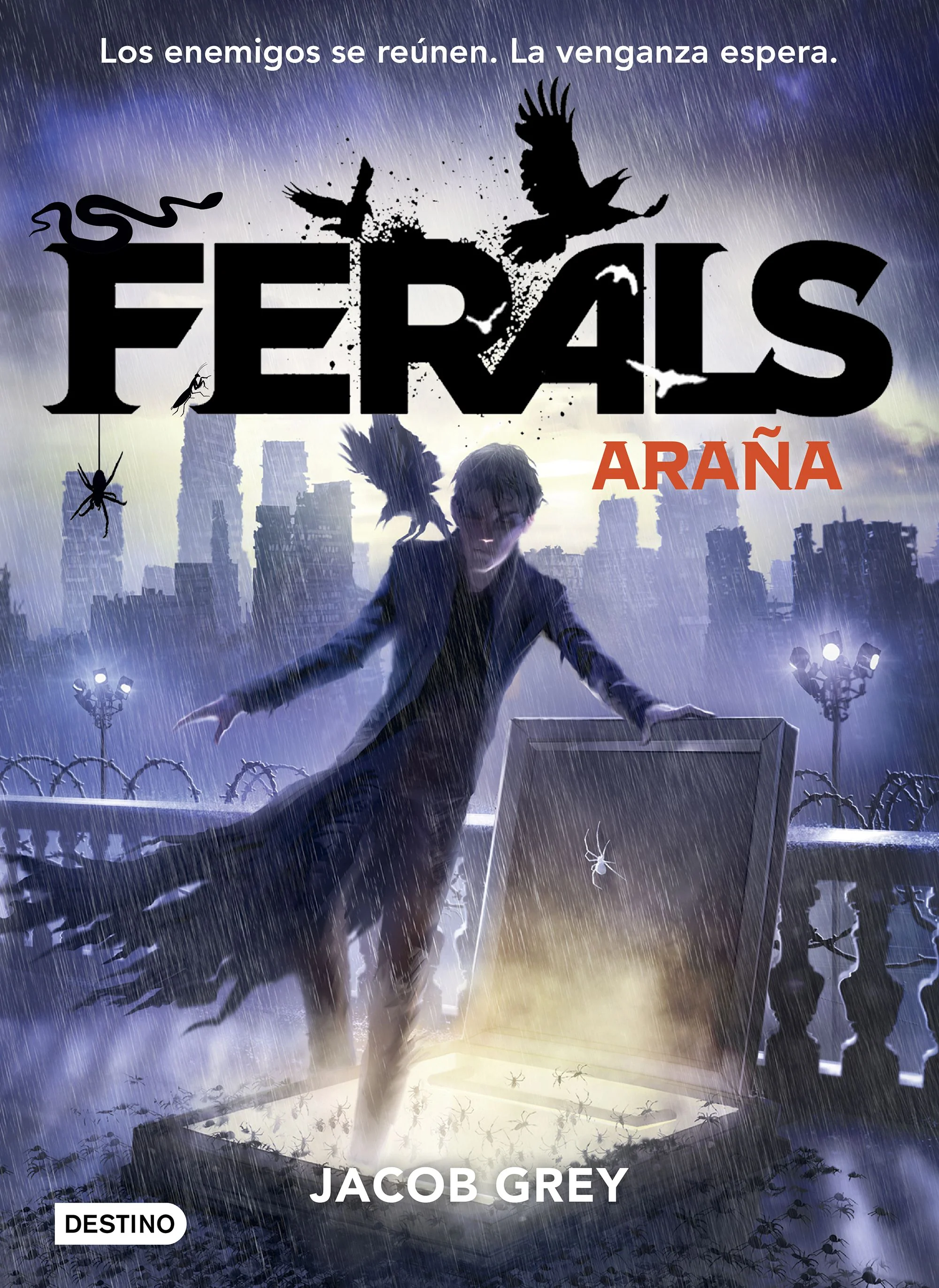 Ferals 3. Araña: Ferals 3. Jacob Grey (Destino Infantil & Juvenil) 9788408171706