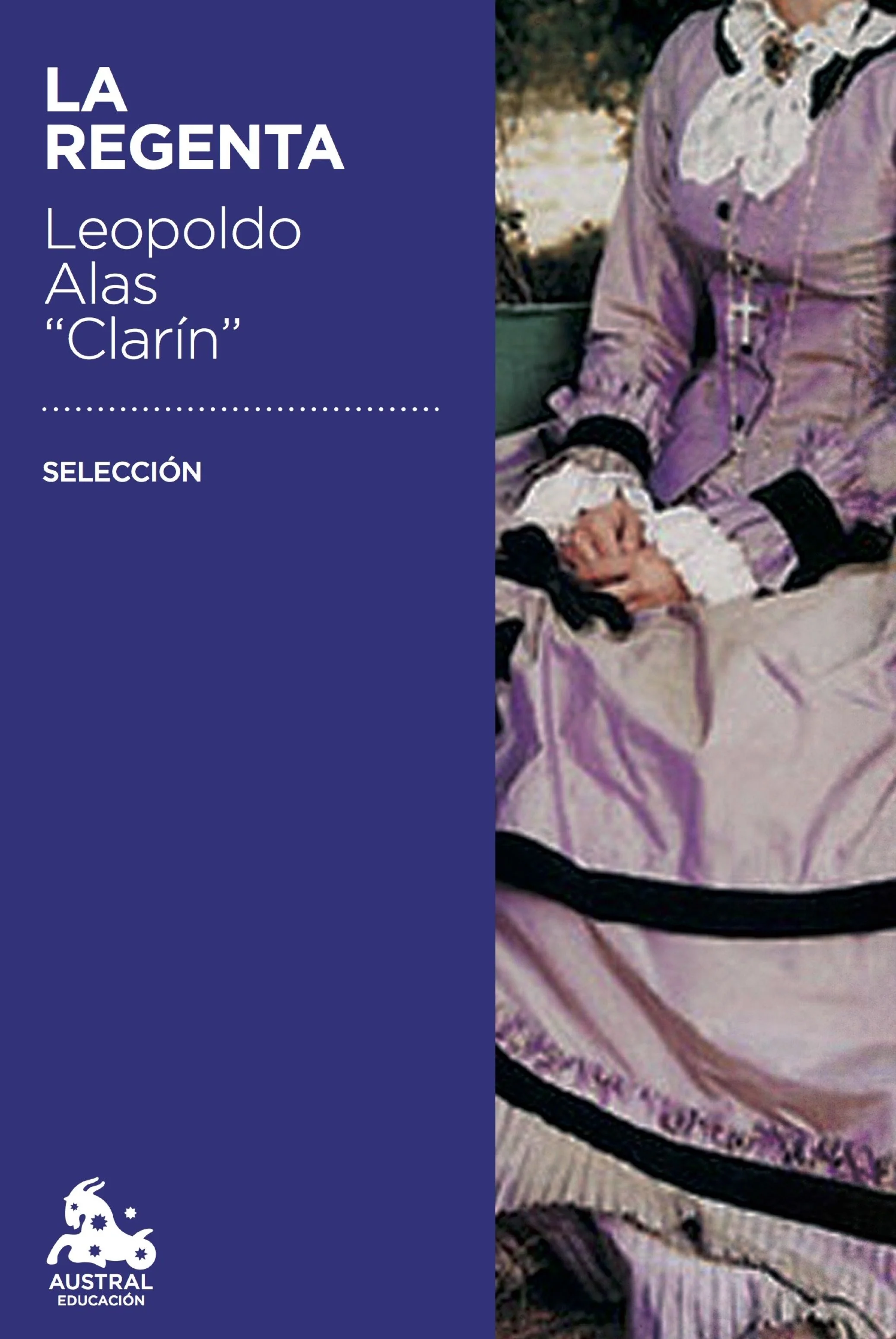 La Regenta. Selección. Leopoldo Alas «Clarín» (Austral) 9788408174547