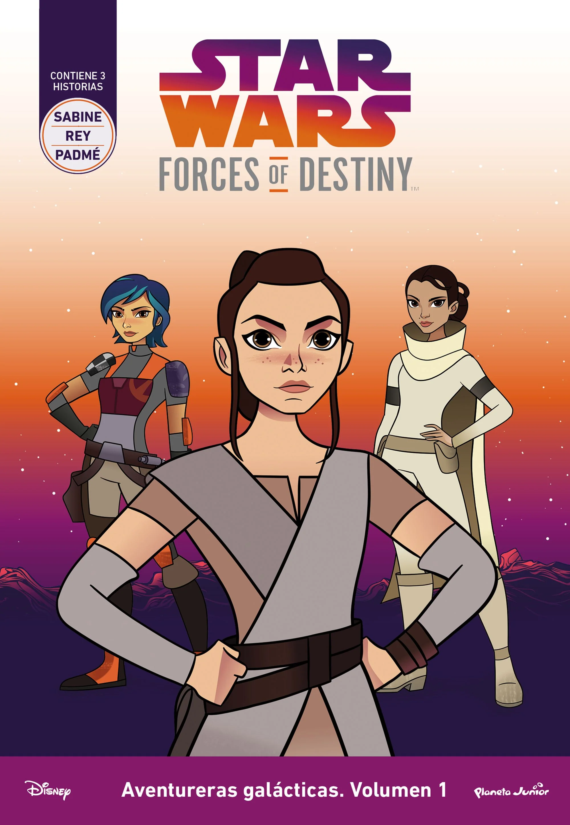 Star Wars. Forces of Destiny. Aventureras galácticas. Volumen 1. Star Wars (Planeta Junior) 9788408178767