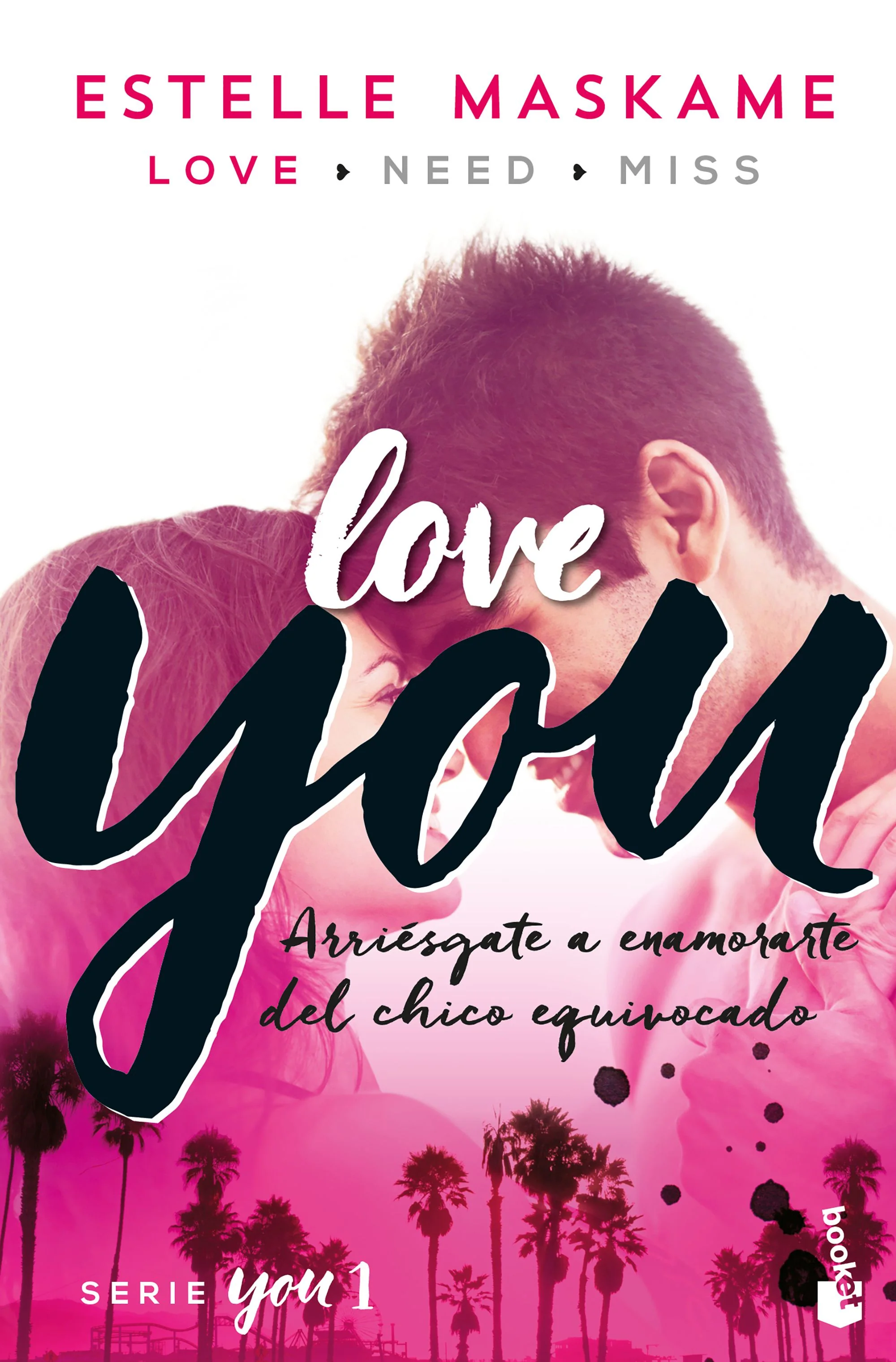 You 1. Love You: Serie You 1. Estelle Maskame (Booket) 9788408181194