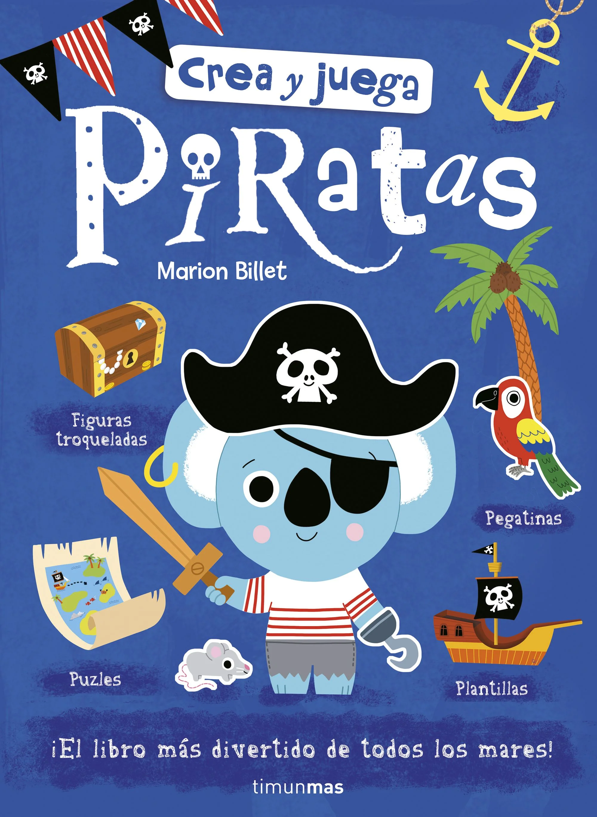 Crea y juega. Piratas. Marion Billet (Timun Mas Infantil) 9788408185468