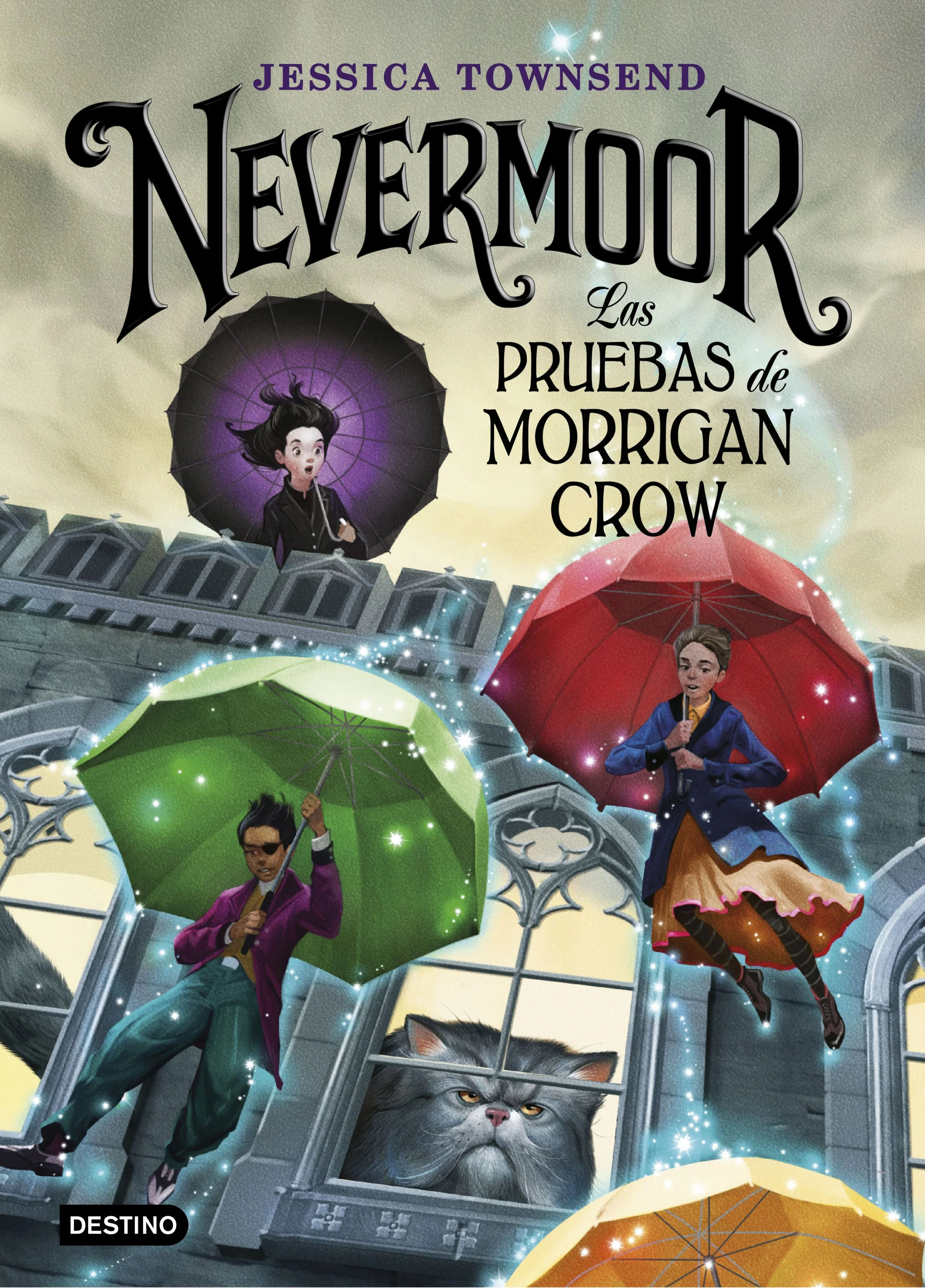 Nevermoor. Las pruebas de Morrigan Crow. Jessica Townsend (Destino Infantil & Juvenil) 9788408187646