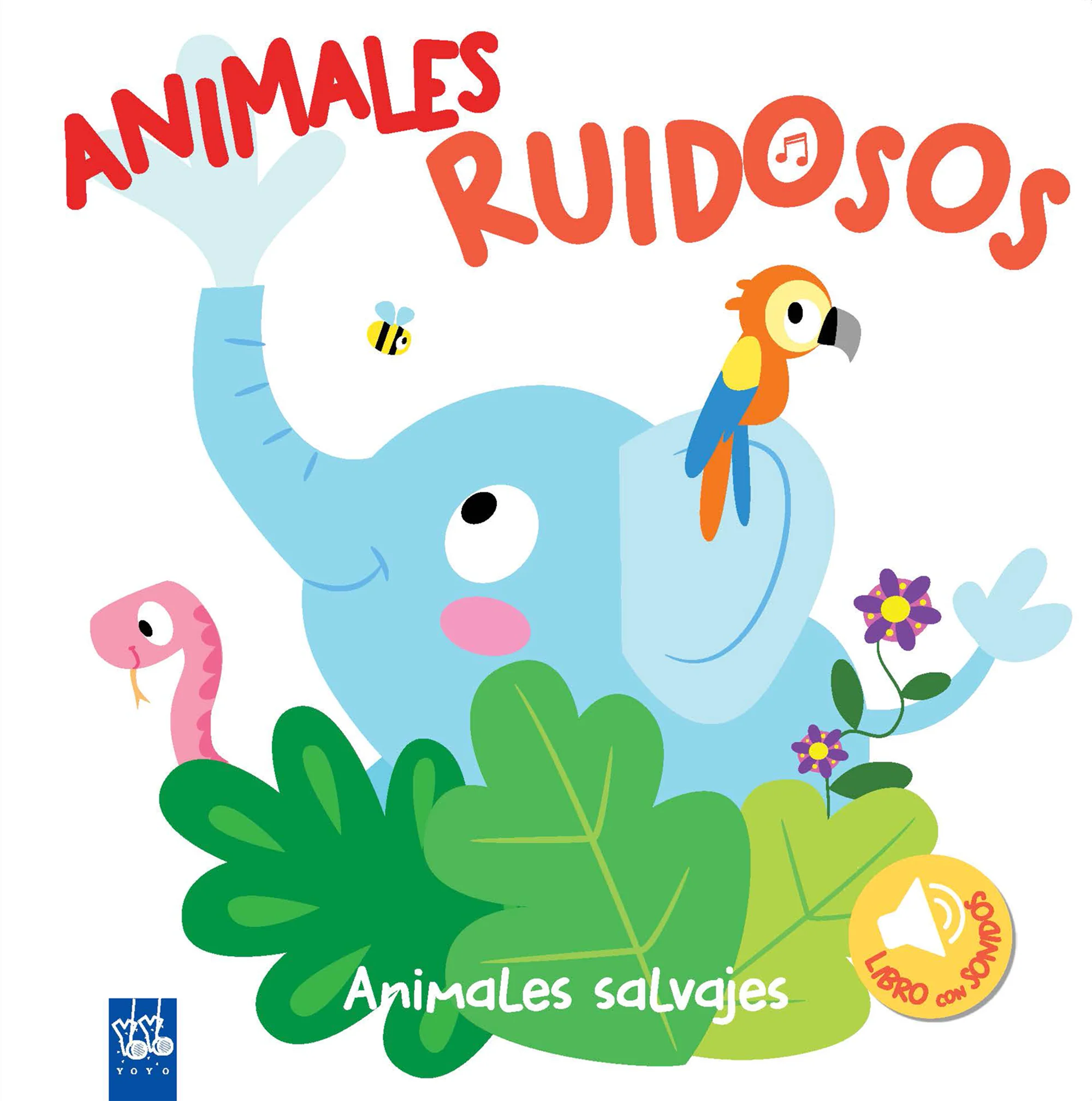 Animales ruidosos. Animales salvajes. YOYO (Yoyo) 9788408193418
